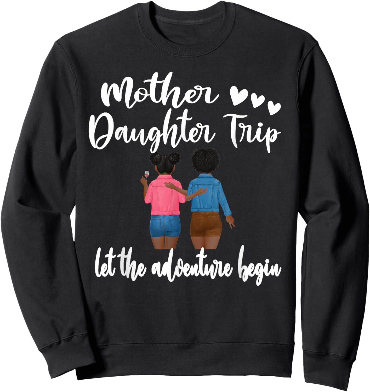 Afro American Mother Daughter Trip Black Women Travel Sweatshirt - Sweatshirt | Black