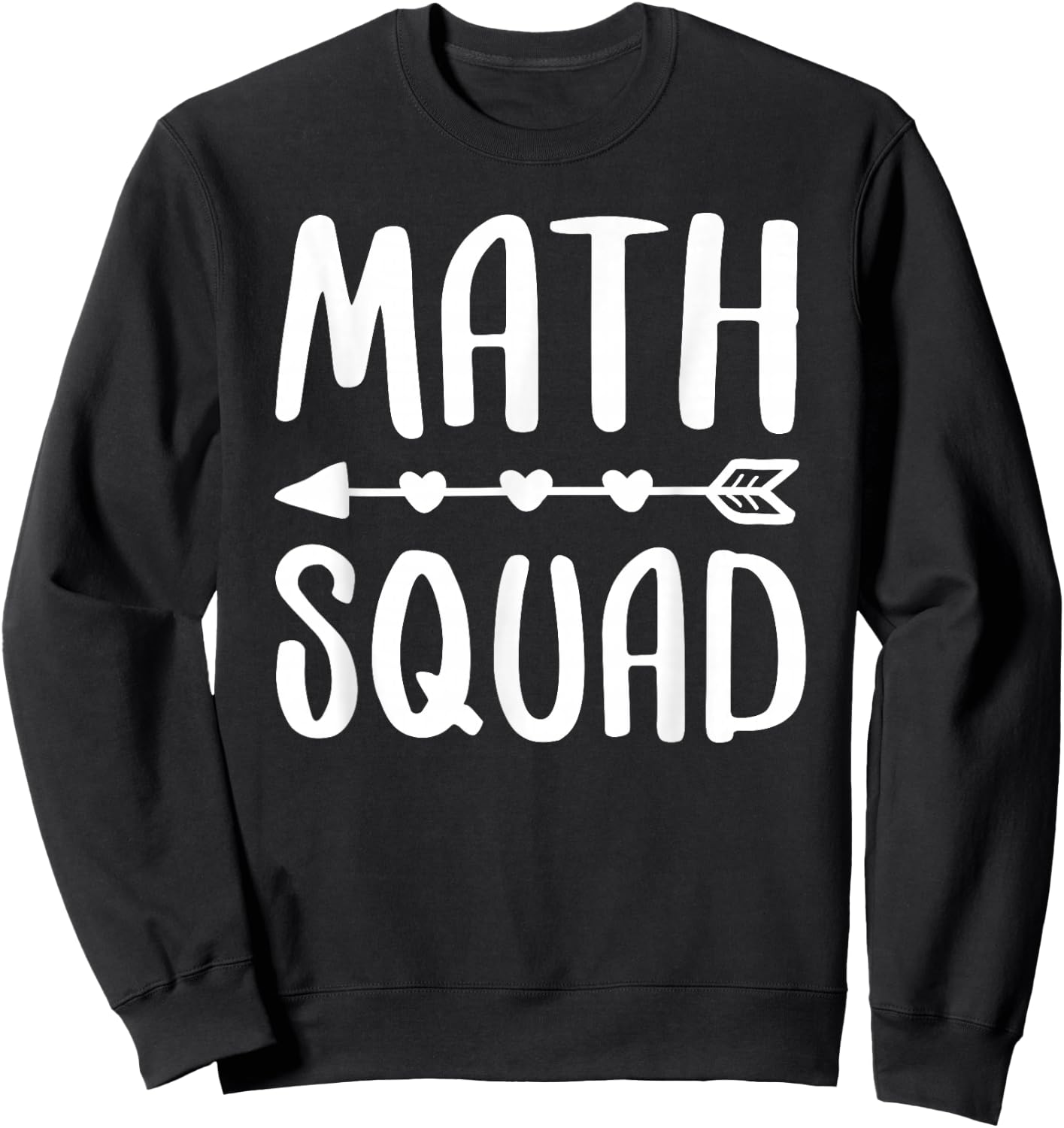 Math Squad Shirt Men Women Math Class Team Sweatshirt - Sweatshirt | Black