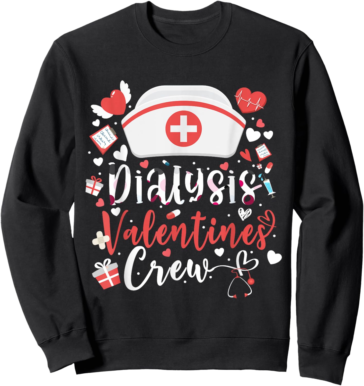 Dialysis Valentines Day Nurse Crew Family Group Nursing Sweatshirt - Sweatshirt | Black
