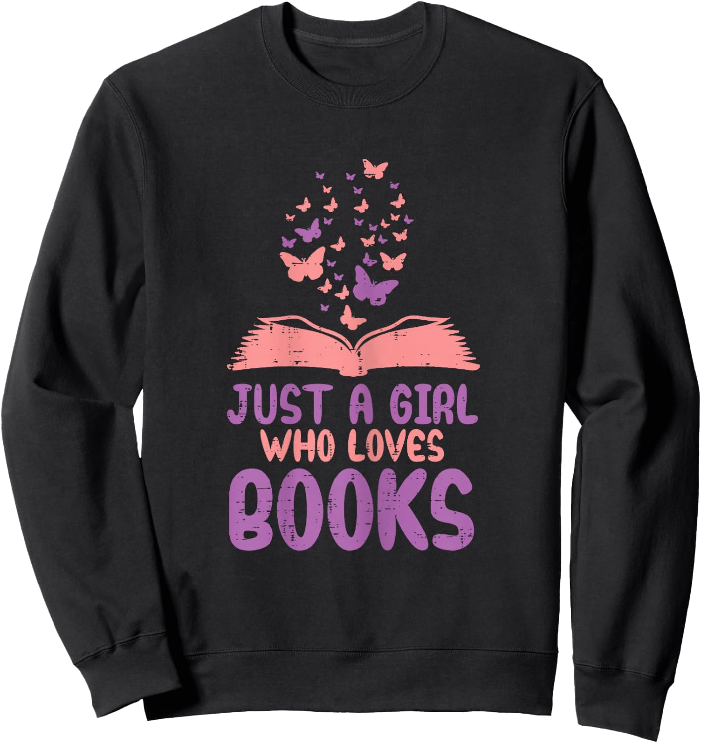 Just Girl Who Loves Books Read Reading Book Librarian Women Sweatshirt - Sweatshirt | Black