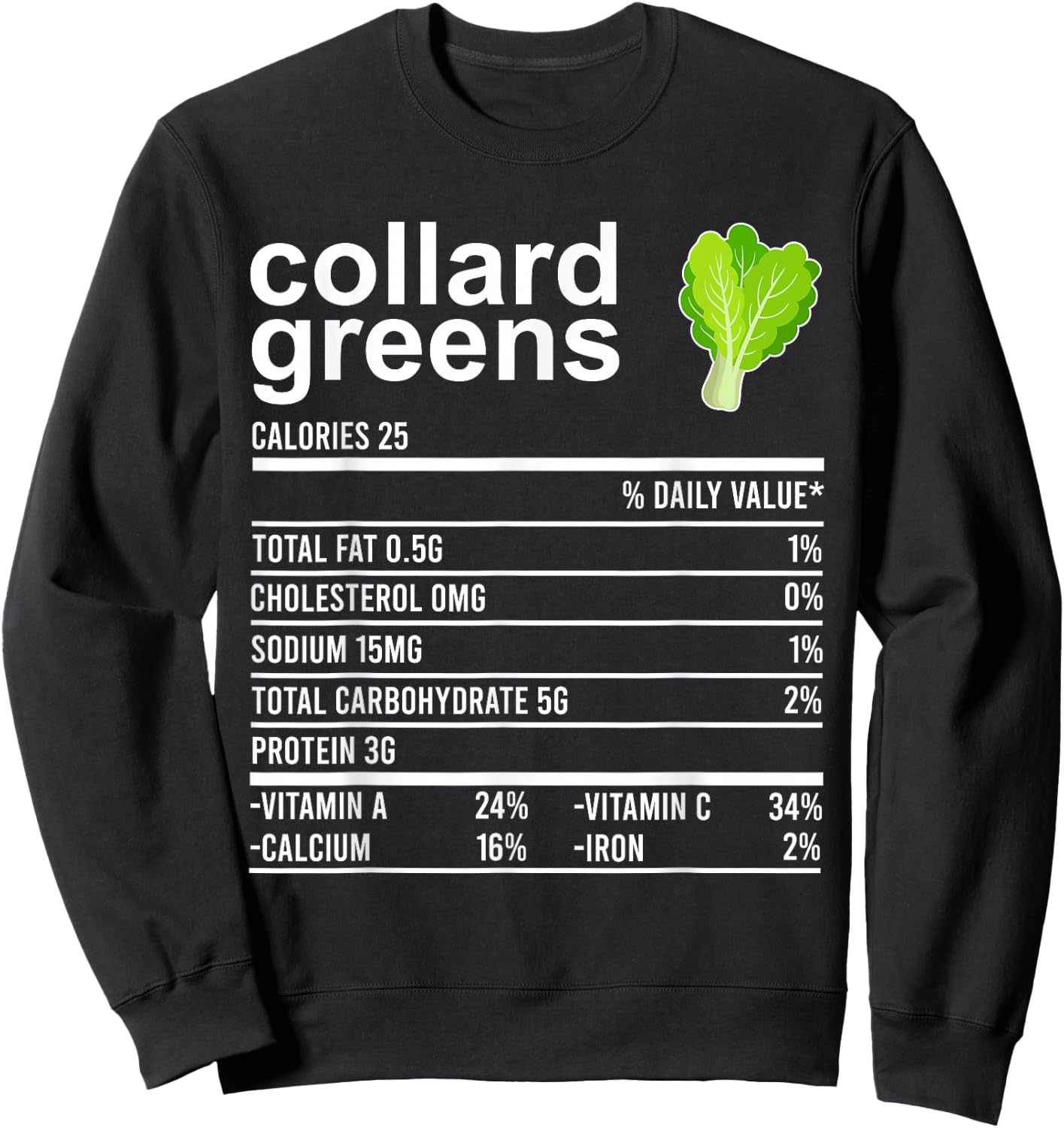 Funny Thanksgiving Food Shirt, Collard Greens Nutrition Fact Sweatshirt - Sweatshirt | Black