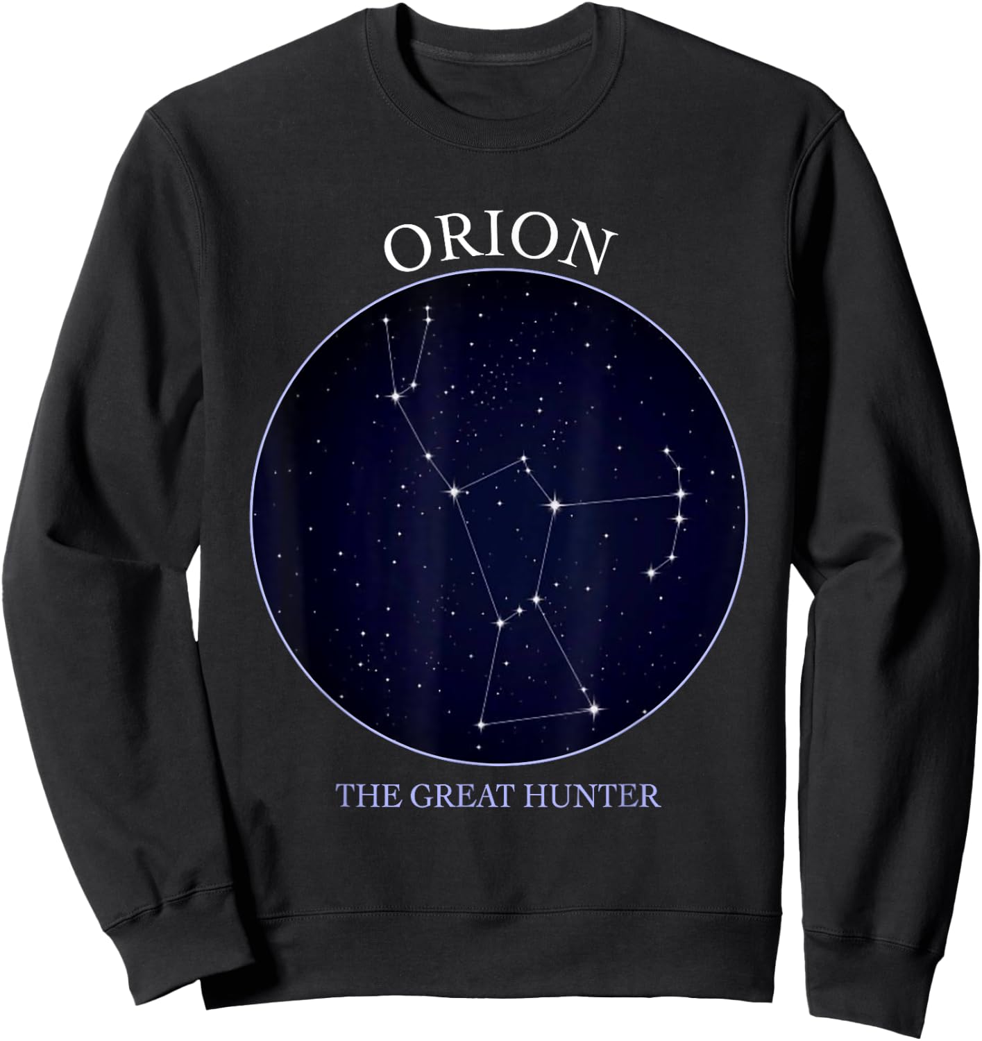 Astronomy Orion Star Constellation Of Orion The Hunter Sweatshirt - Sweatshirt | Black