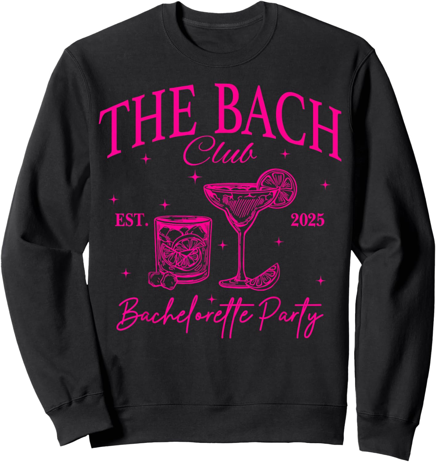 Bride Club Bach Club Matching Bachelorette Party 2025 Sweatshirt - Sweatshirt | Black