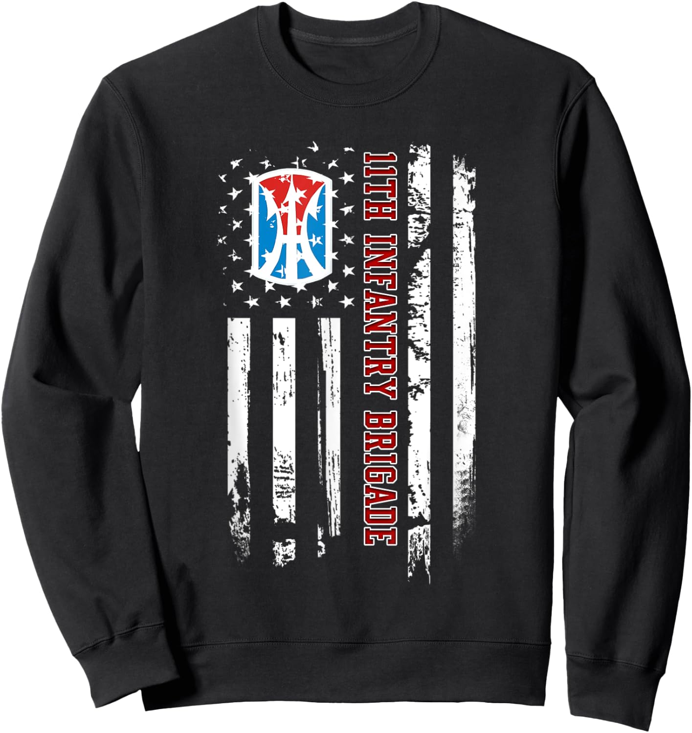 11th Infantry Brigade Veteran USA Flag Veterans Day Xmas Women Men Sweatshirt - Sweatshirt | Black