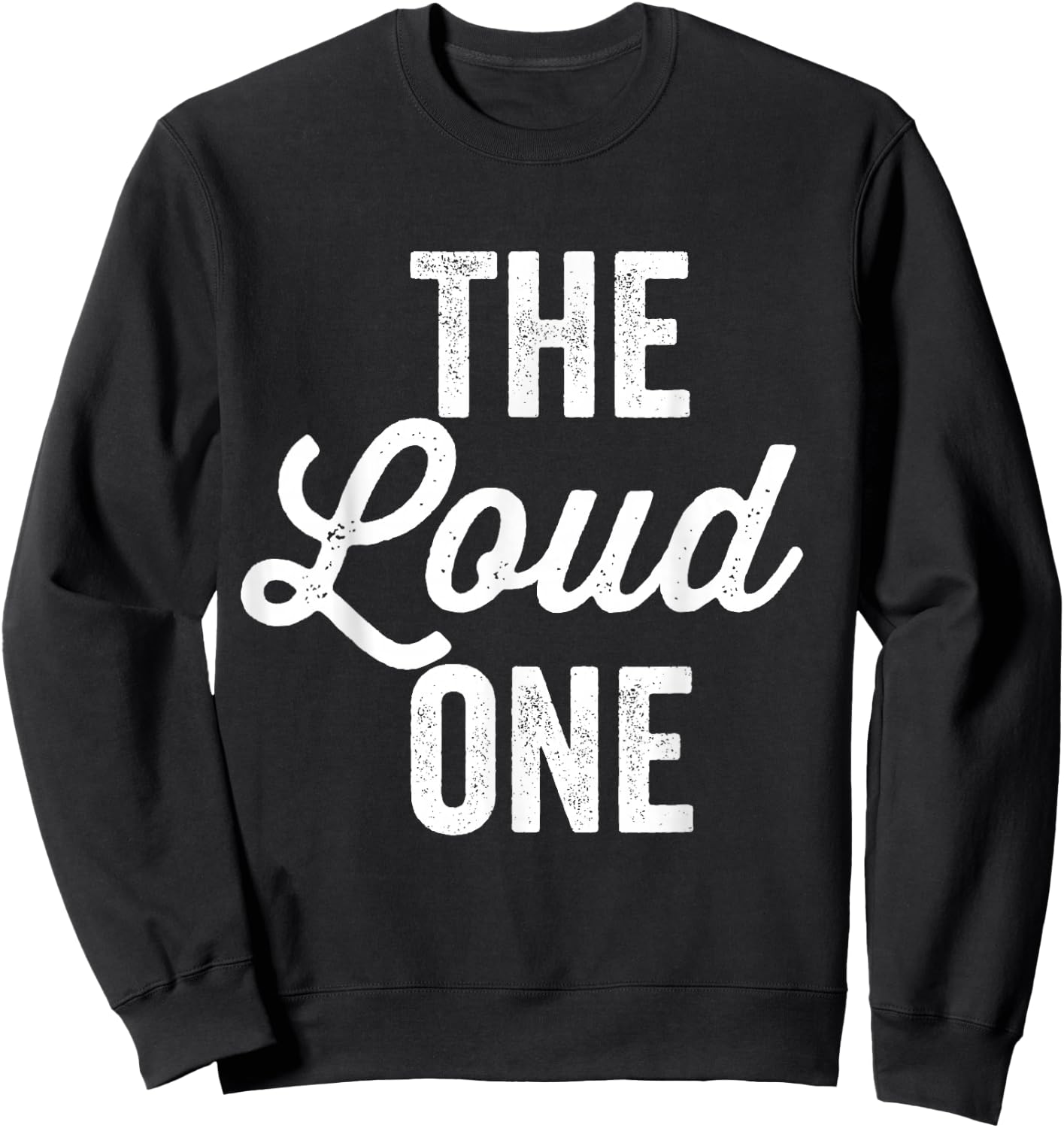 The Quiet One Loud One Matching Couples Bff Bestfriend Sweatshirt - Sweatshirt | Black