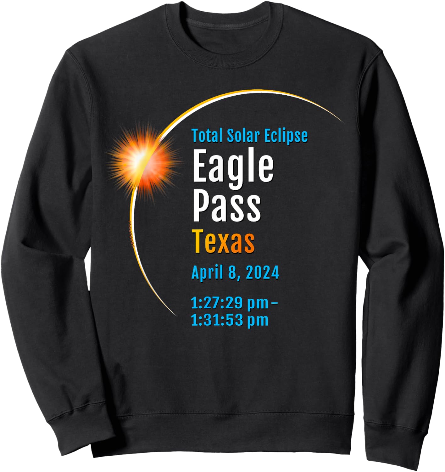Eagle Pass Texas TX Total Solar Eclipse 2024 :: 1 Sweatshirt - Sweatshirt | Black