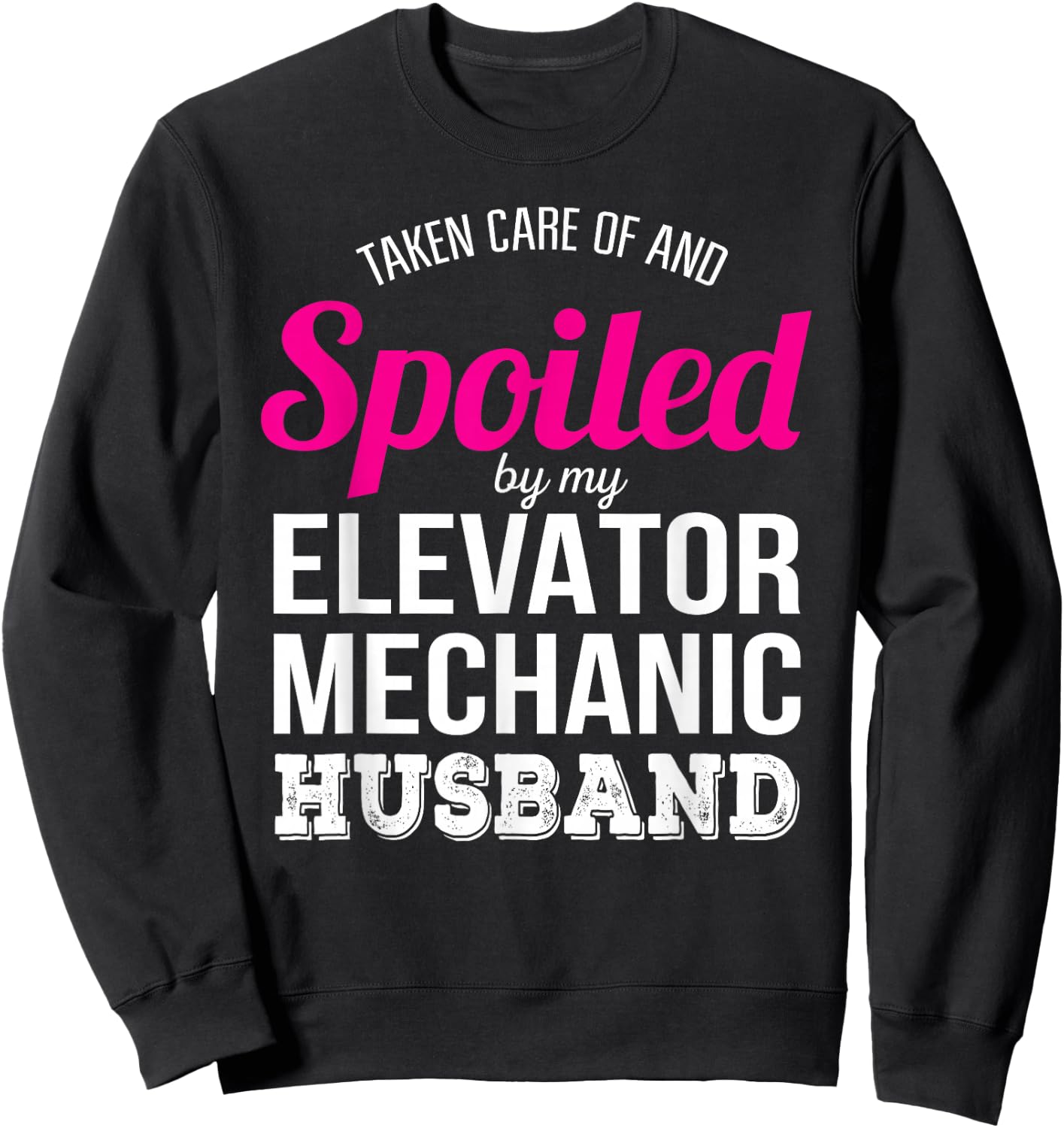 Funny Elevator Mechanic Wife Anniversary Gift Sweatshirt - Sweatshirt | Black