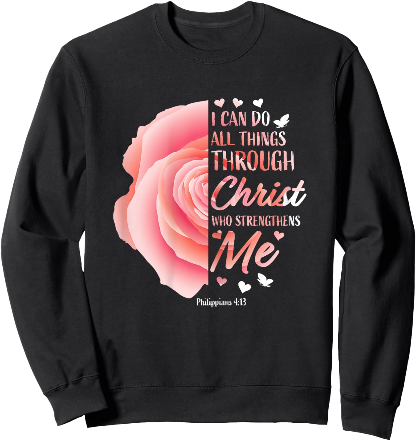 Christian Faith Gifts Inspirational Religious Worship Women Sweatshirt - Sweatshirt | Black