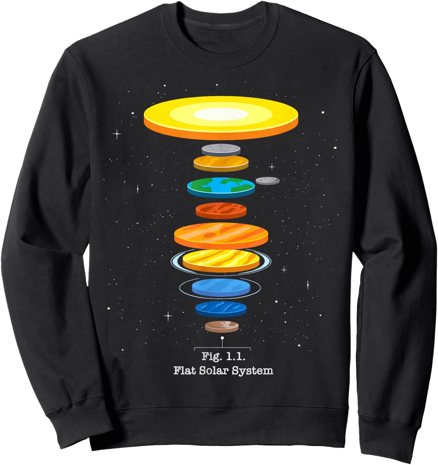 Flat Earth Theory Space Astronomy Science Flat Solar System Sweatshirt - Sweatshirt | Black