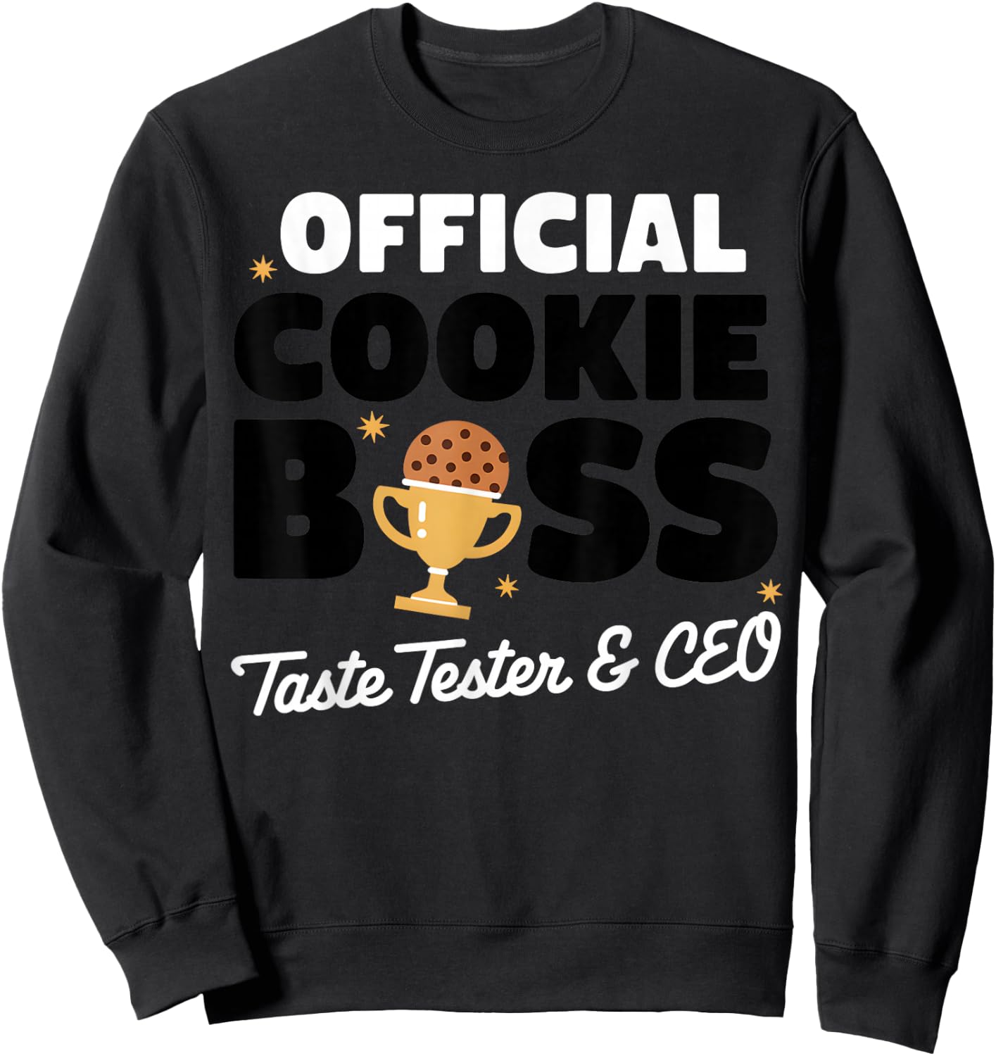 Official Cookie Boss Taste Tester CEO Sweatshirt - Sweatshirt | Black