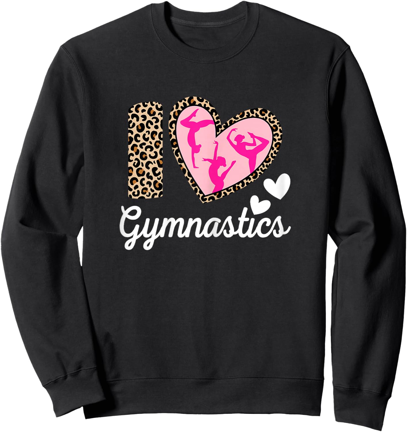 Cute I Love Gymnastics Tumbling Gymnast Women Girls Acrobat Sweatshirt - Sweatshirt | Black