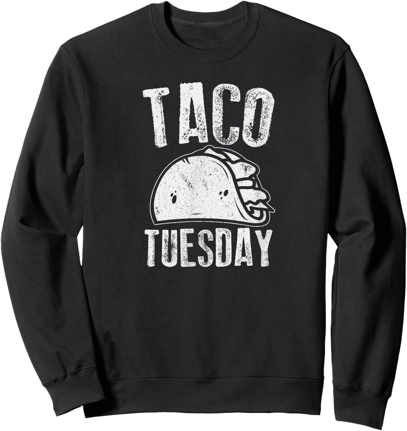 Taco Tuesday Shirt Cinco De Mayo Mexican Food Mexico Sweatshirt - Sweatshirt | Black