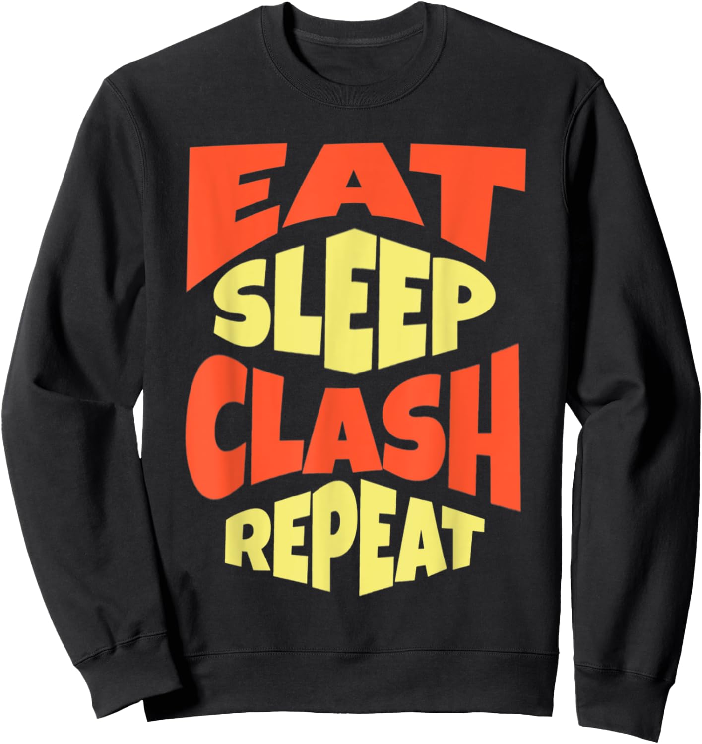 Eat Sleep Clash Repeat - Gaming Clan Matching Sweatshirt - Sweatshirt | Black