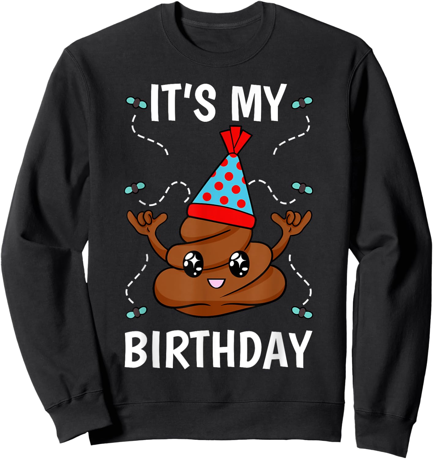 Hilarious Birthday Poop Theme Waste Sink Or Float Stool Sweatshirt - Sweatshirt | Black