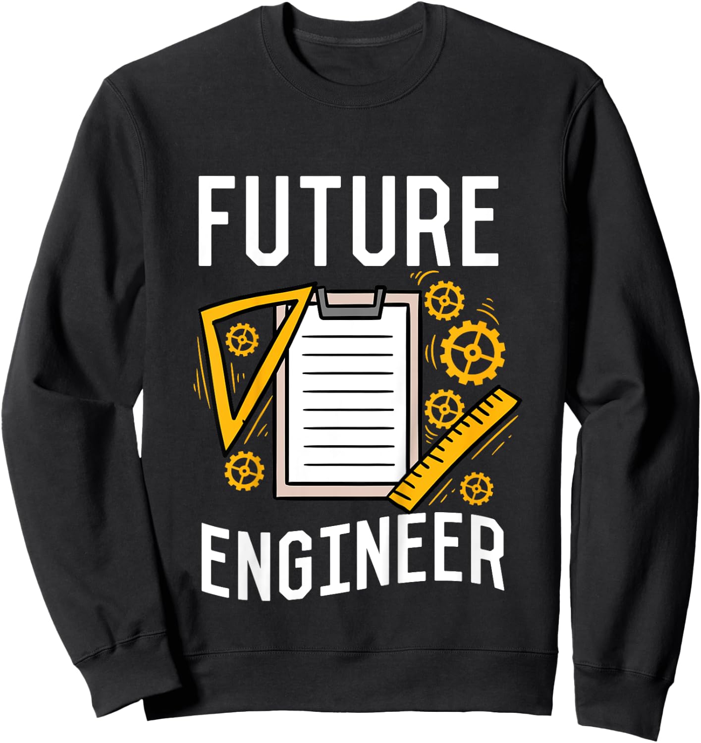 Engineering For Girls or Boys Future Engineer Sweatshirt - Sweatshirt | Black