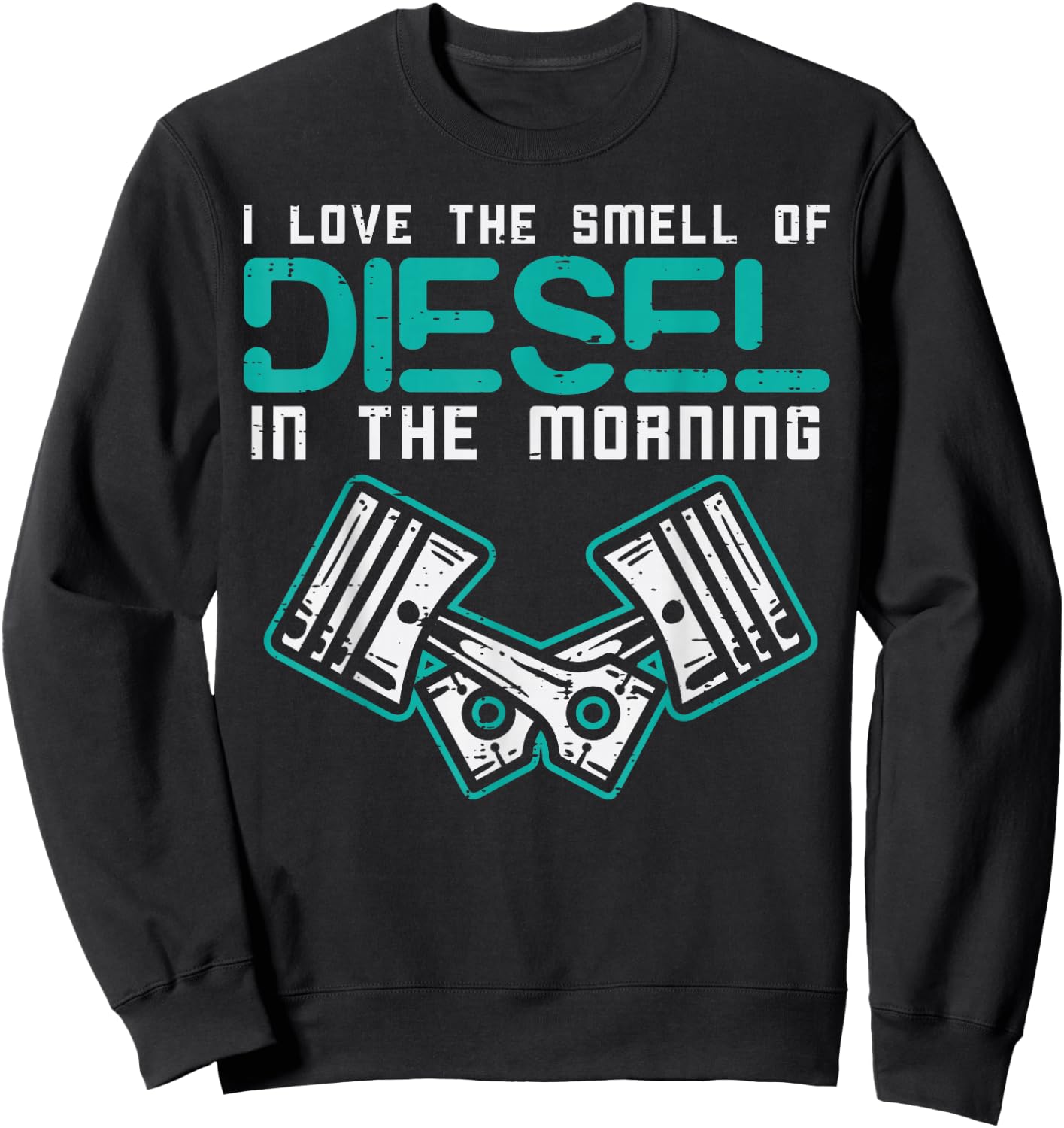 Mechanic Love Smell of Diesel in Morning Funny Car Auto Men Sweatshirt - Sweatshirt | Black