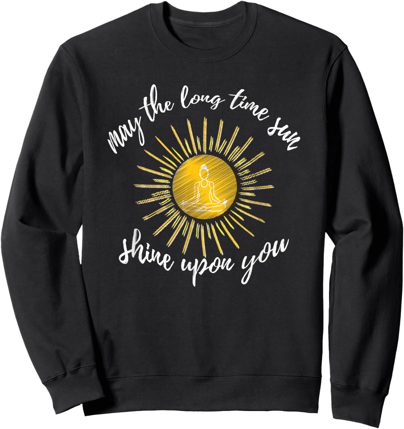 May The Long Time Sun Shine Upon You Kundalini Yoga Sweatshirt - Sweatshirt | Black