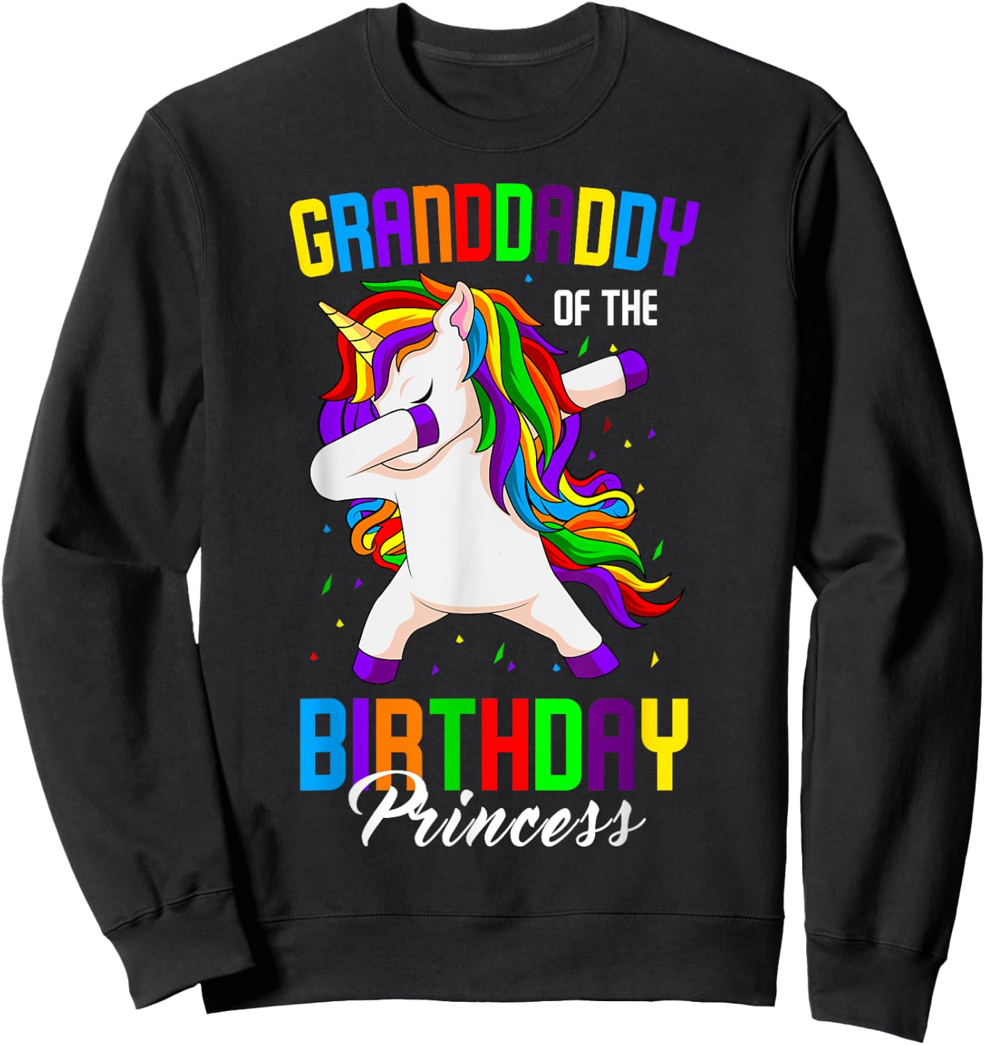 Granddaddy of the Birthday Princess Unicorn Dabbing Party Sweatshirt - Sweatshirt | Black