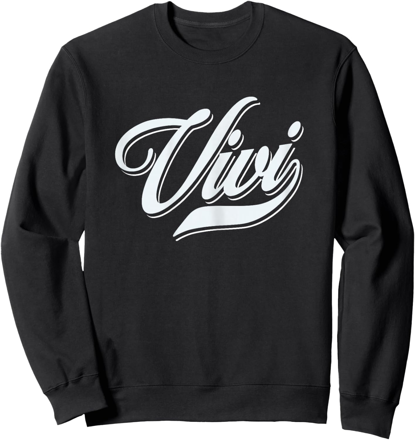 Wife Girls Funny Humor Gift for Vivi Sweatshirt - Sweatshirt | Black