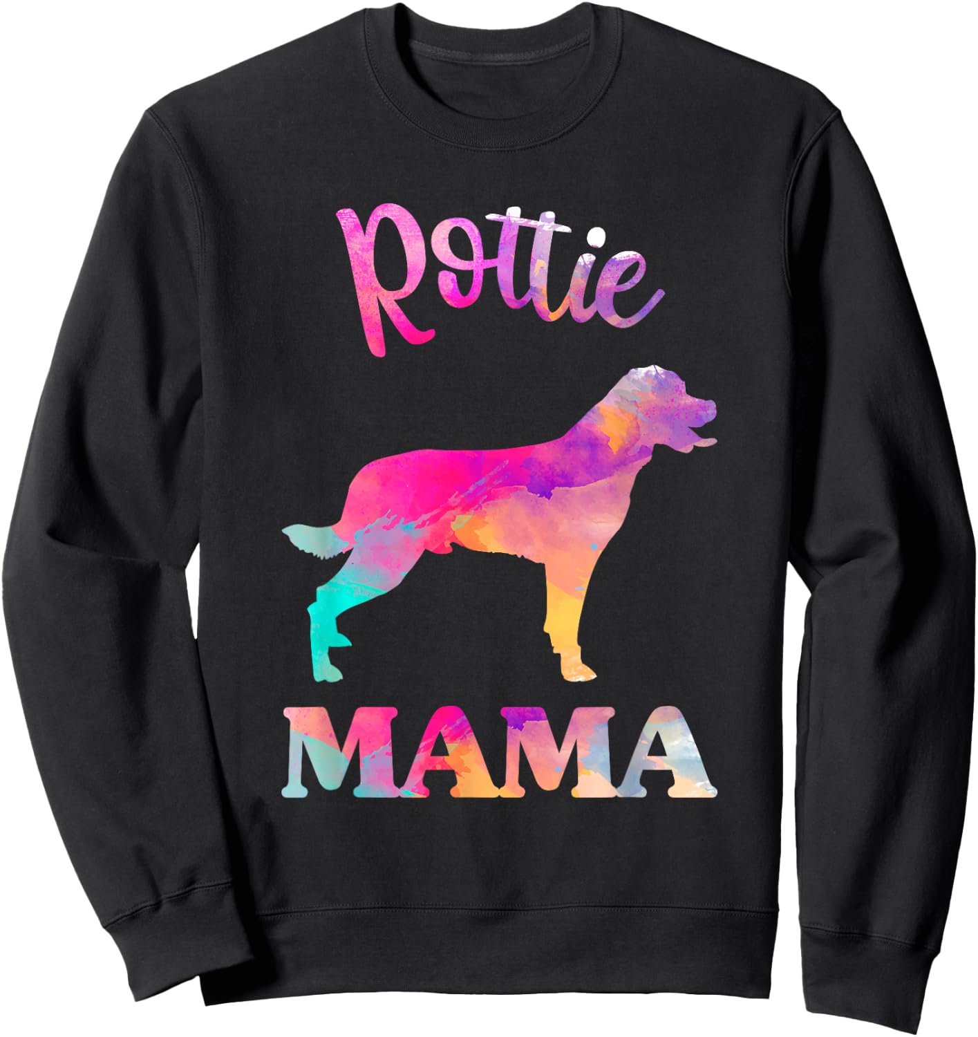 Rottie Rottweiler Mama Shirt Women, Mothers Day Dog Mom Sweatshirt - Sweatshirt | Black