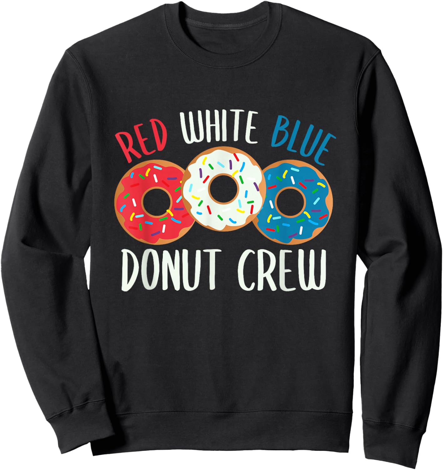Donut Crew Red White Blue July 4th Women's American Doughnut Sweatshirt - Sweatshirt | Black