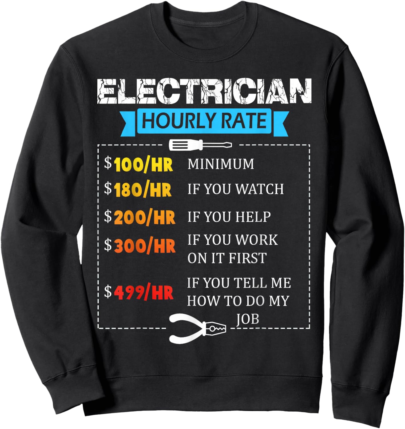Hourly Rate Gift Electrician | Funny Electrician Sweatshirt - Sweatshirt | Black