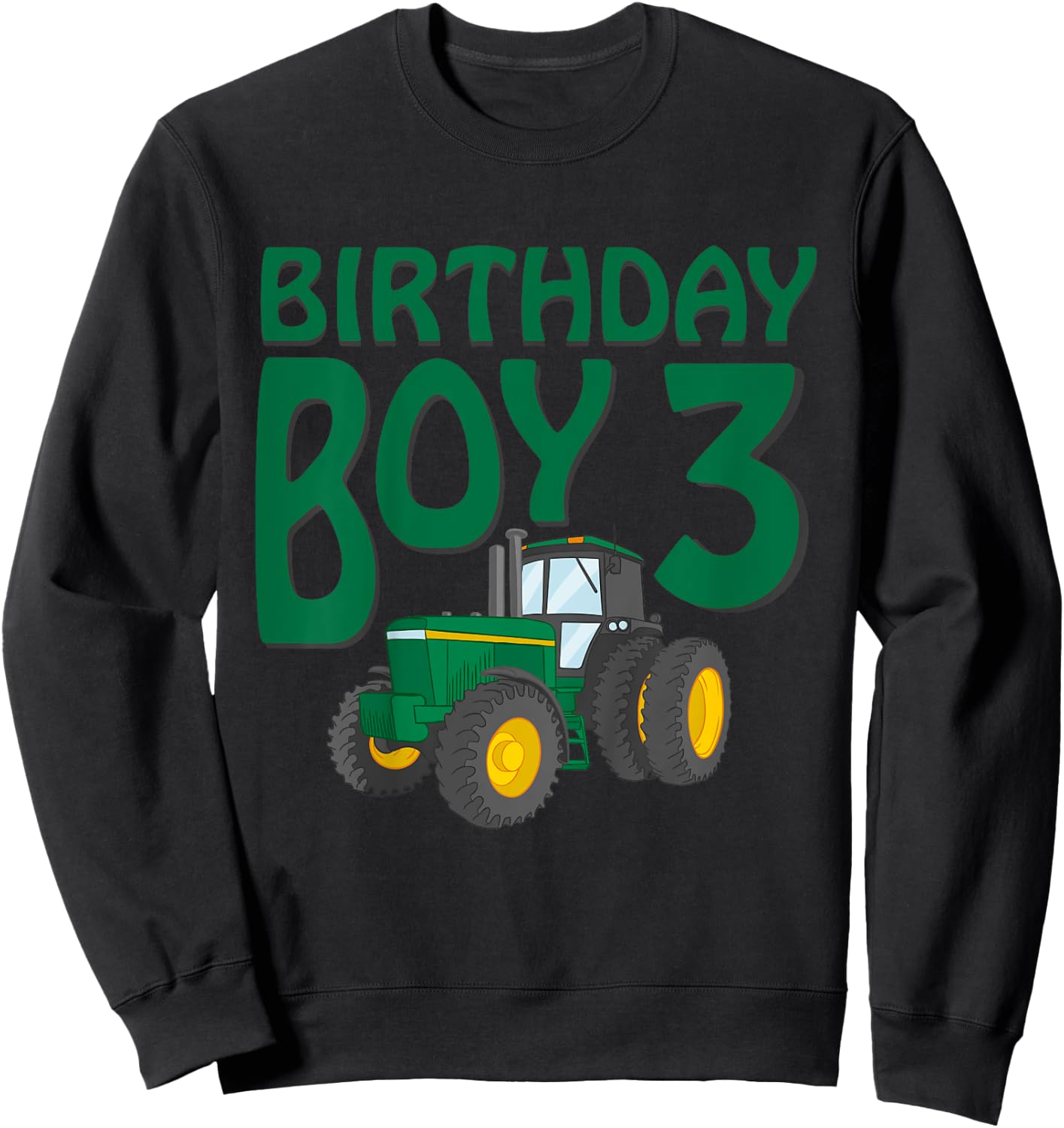 3rd Birthday Green Farm Tractor Shirt | Three 3 Year Old Sweatshirt - Sweatshirt | Black