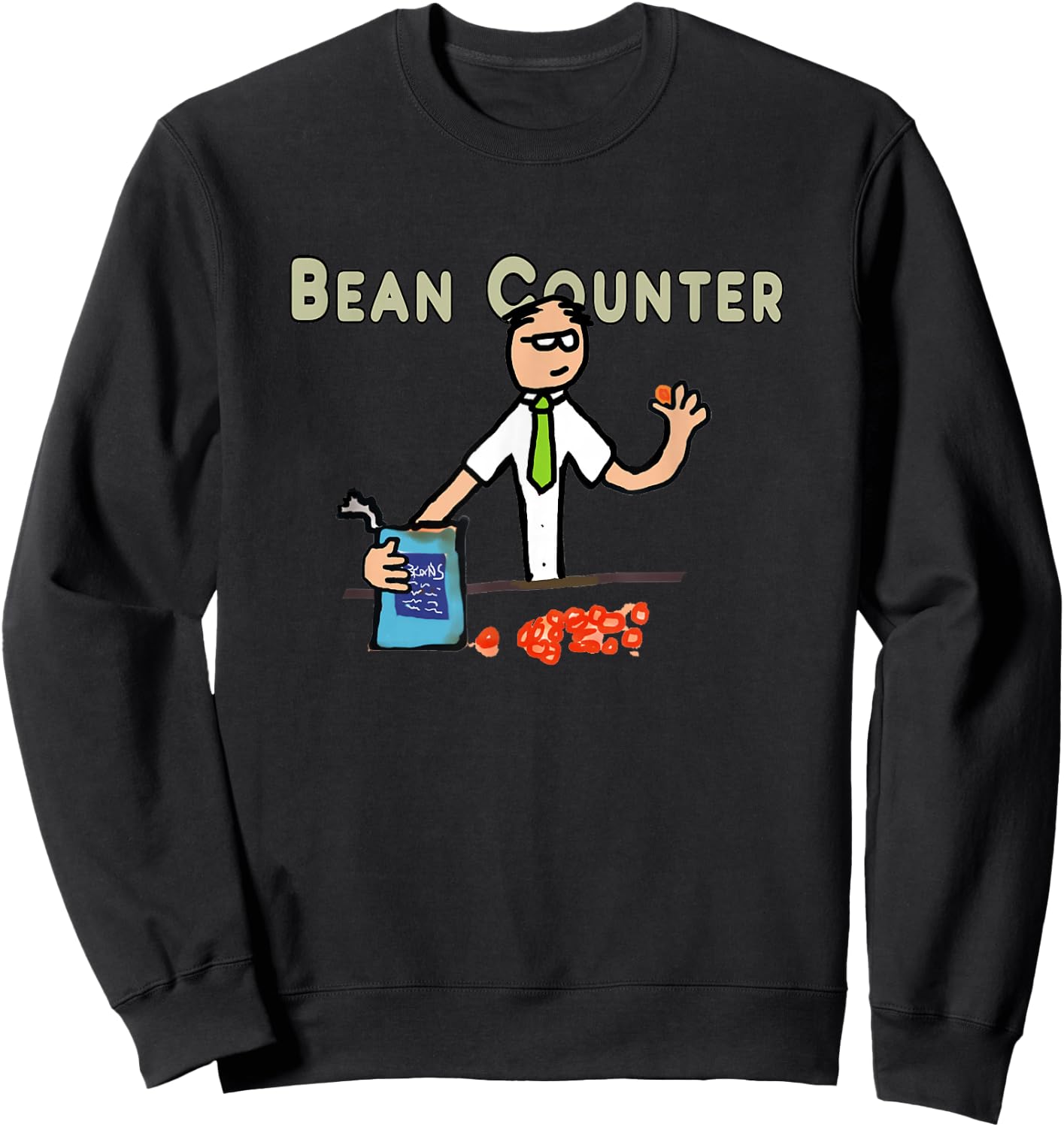 Accountant Bean Counter Sweatshirt - Sweatshirt | Black