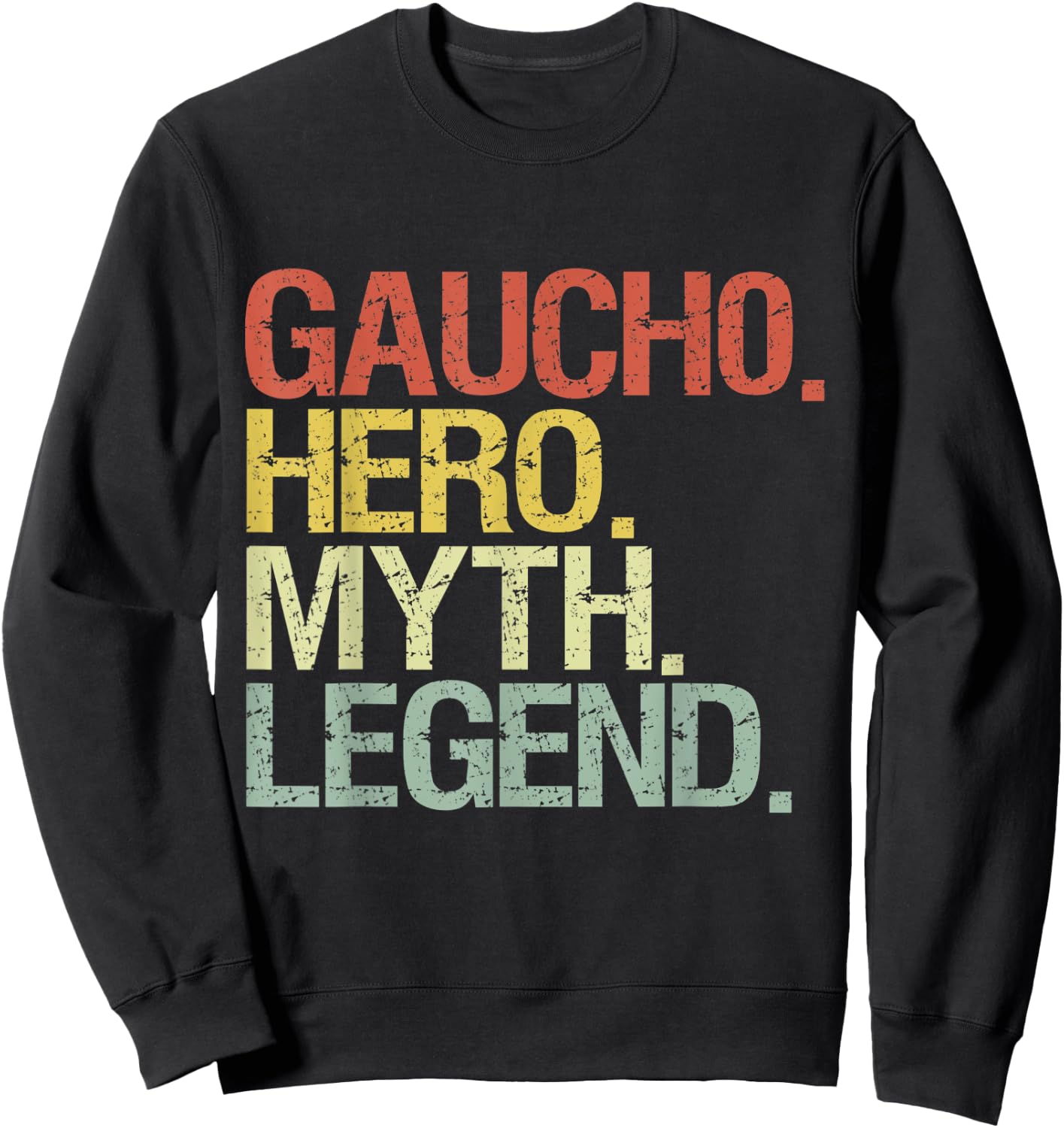 Gaucho hero myth legend Sweatshirt - Sweatshirt | Black