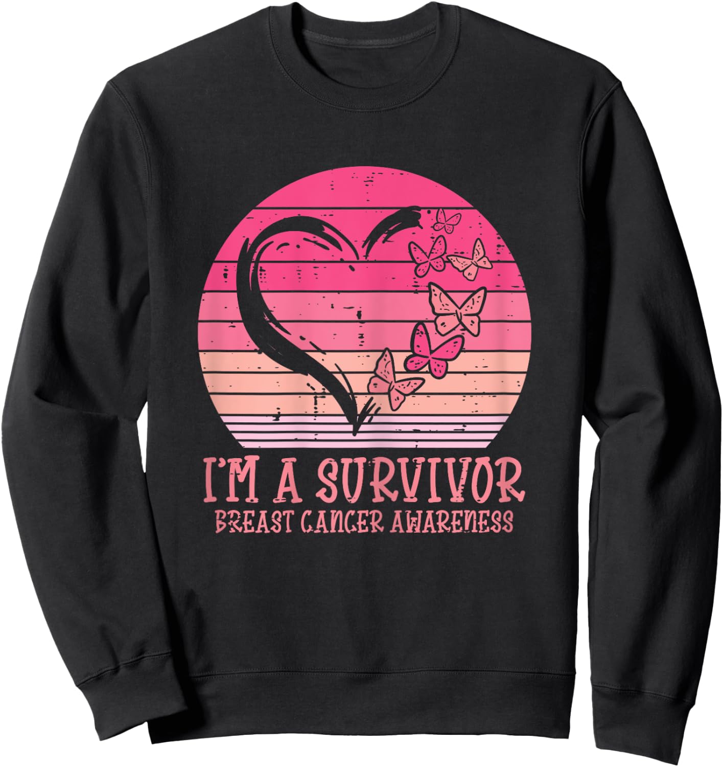 Im A Survivor Heart Butterfly Breast Cancer Awareness Gift Sweatshirt - Sweatshirt | Black