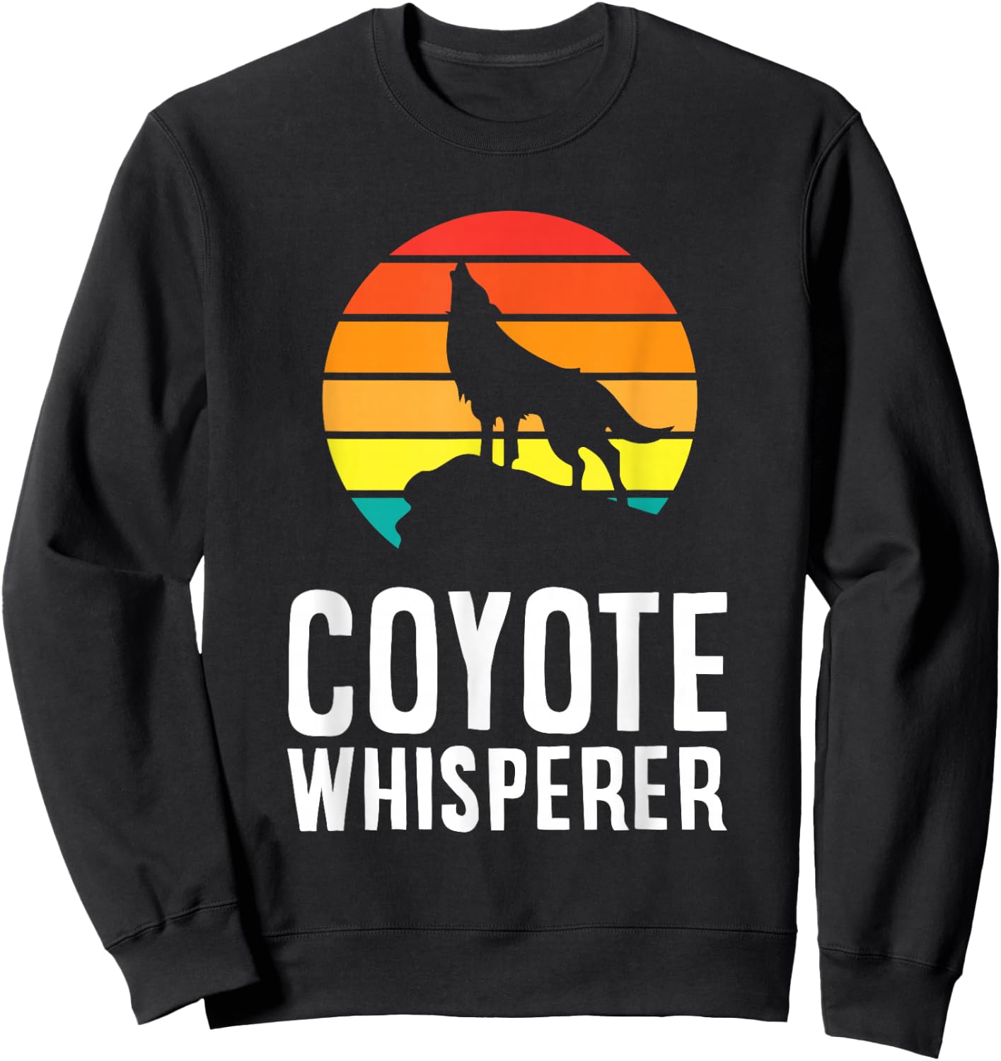 Coyote Whisperer Animal Cute Coyote Sweatshirt - Sweatshirt | Black