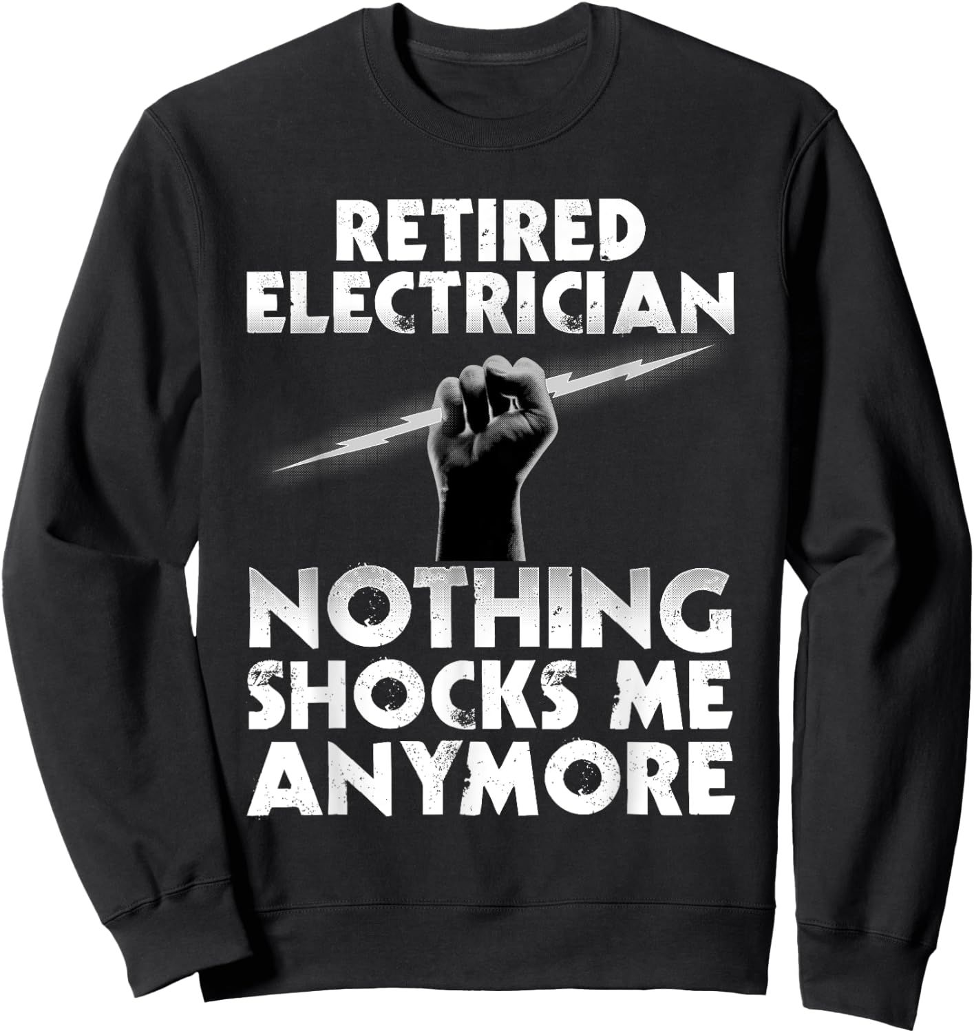 Electrician Retirement Art Women Retired Electrician Sweatshirt - Sweatshirt | Black