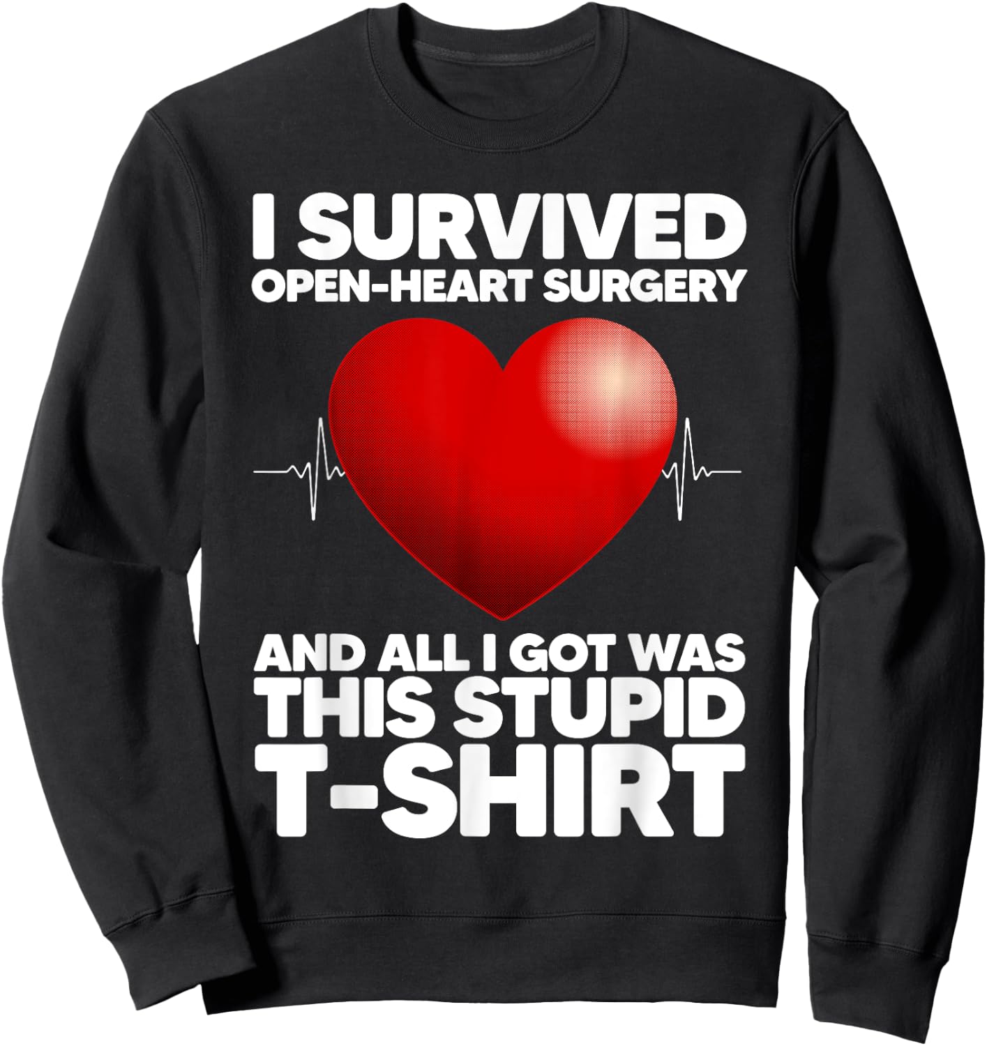 Funny Open Heart Surgery Art Women Heart Transplant Sweatshirt - Sweatshirt | Black