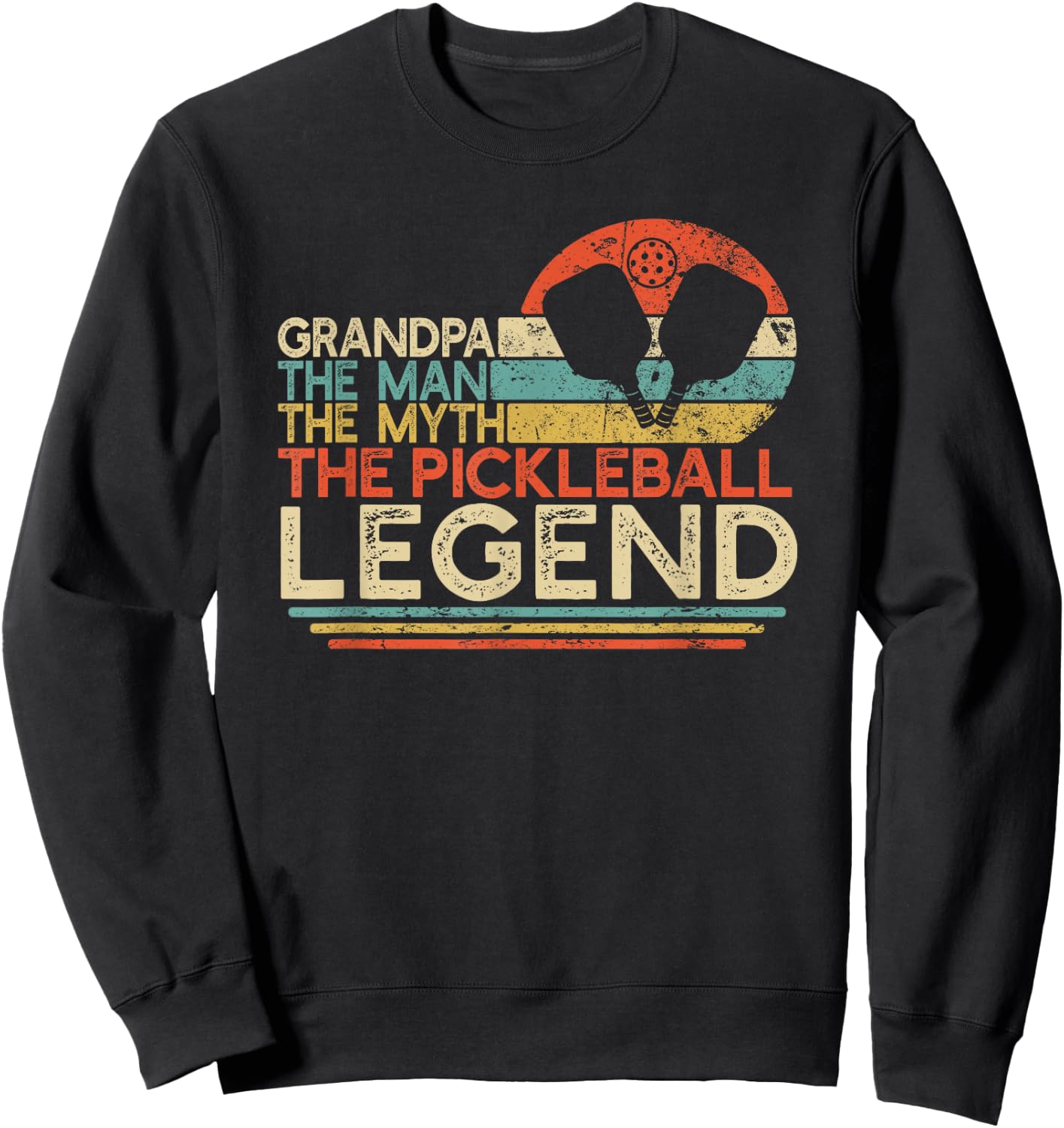 Vintage Pickleball Grandpa The Man The Myth The Legend Sweatshirt - Sweatshirt | Black