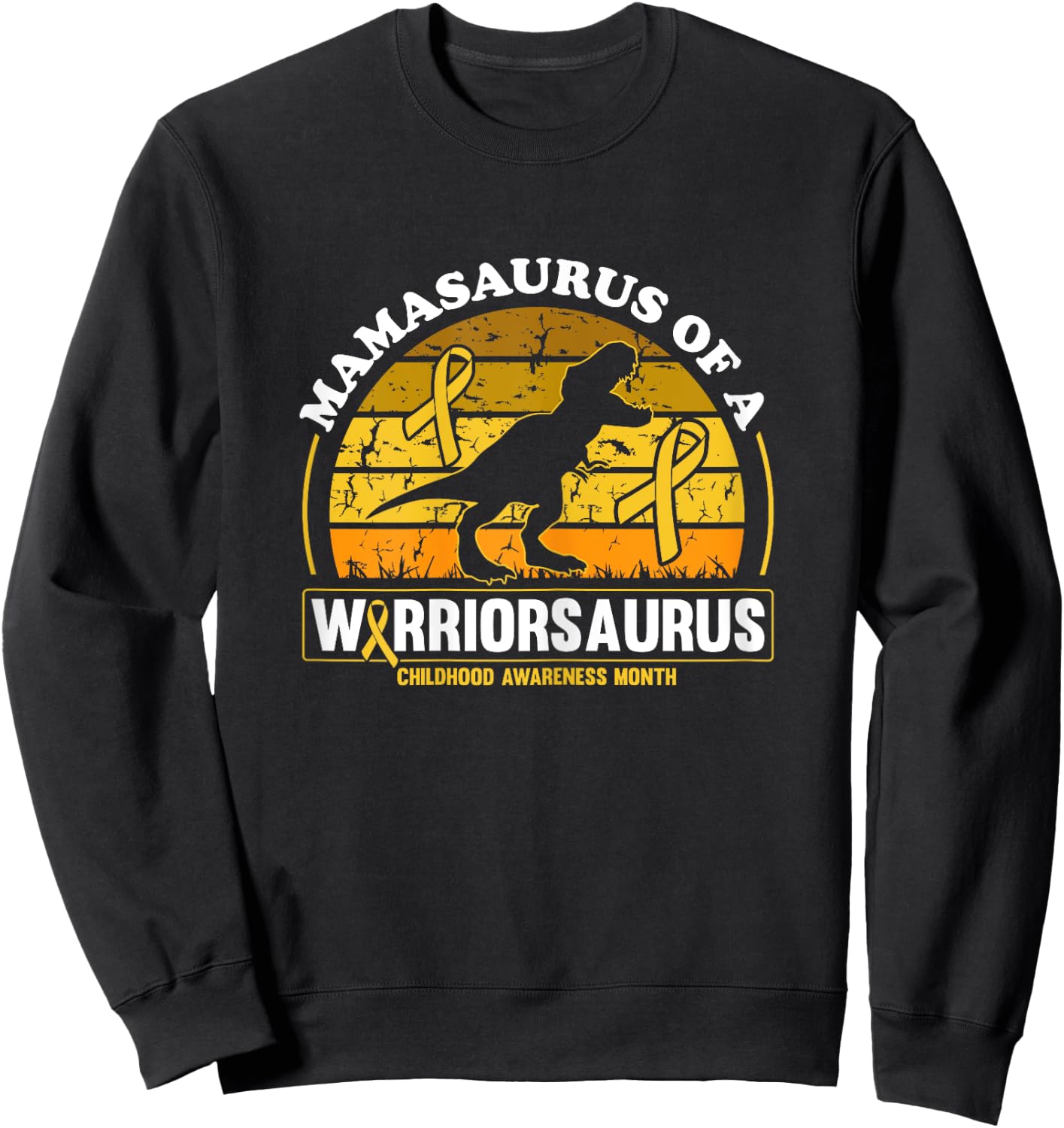 Mamasaurus Of A Warriorsaurus Childhood Cancer Awareness Sweatshirt - Sweatshirt | Black