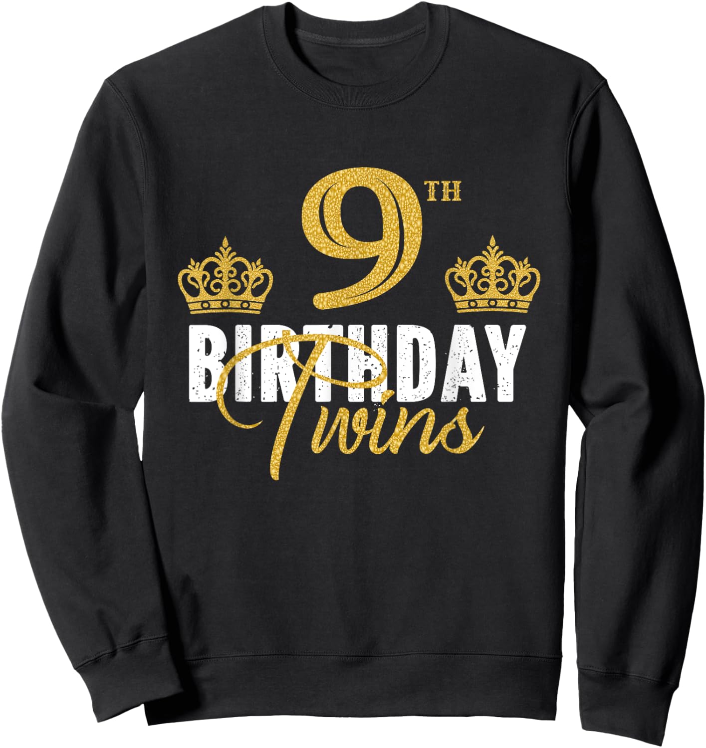 9th Birthday Twins 9 Years Old Party Idea For Boy And Girl Sweatshirt - Sweatshirt | Black