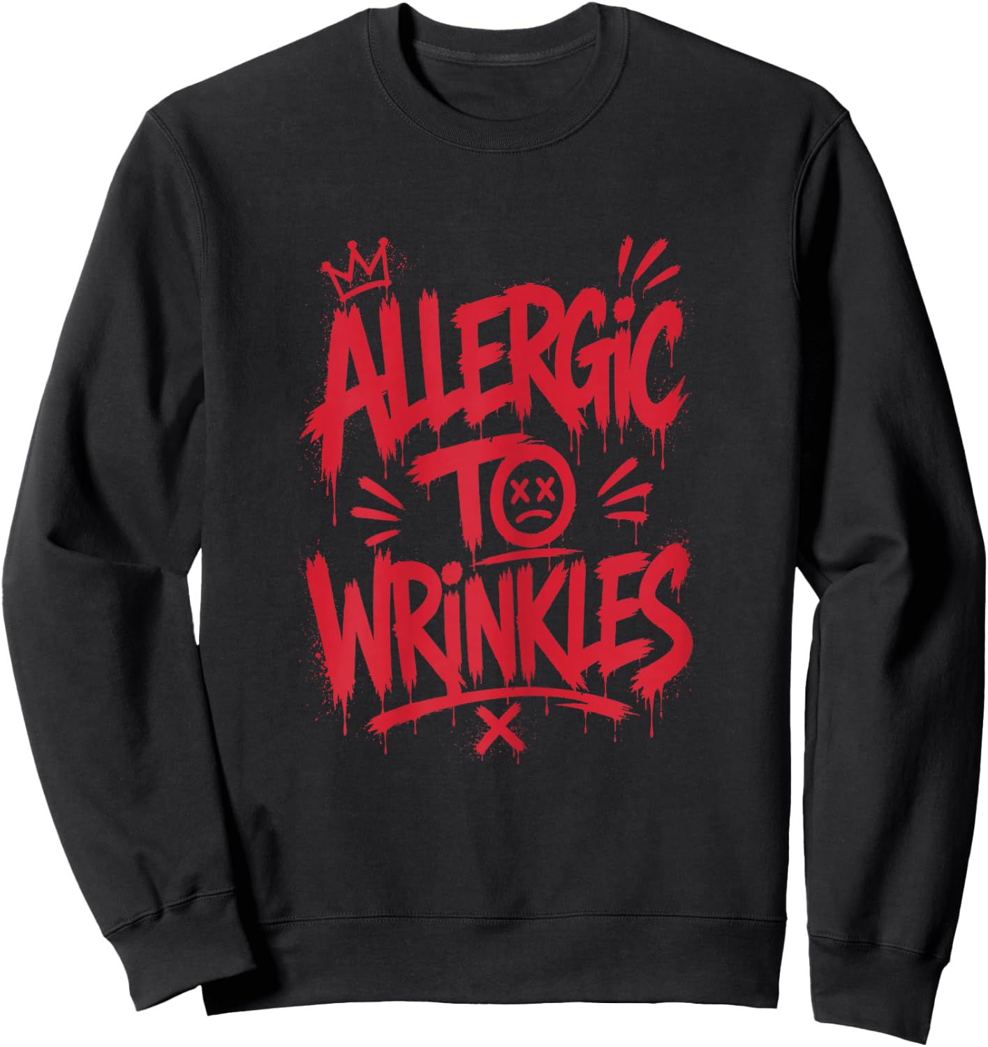 Allergic to Wrinkles Funny Botox Women Saying Aesthetic Sweatshirt - Sweatshirt | Black