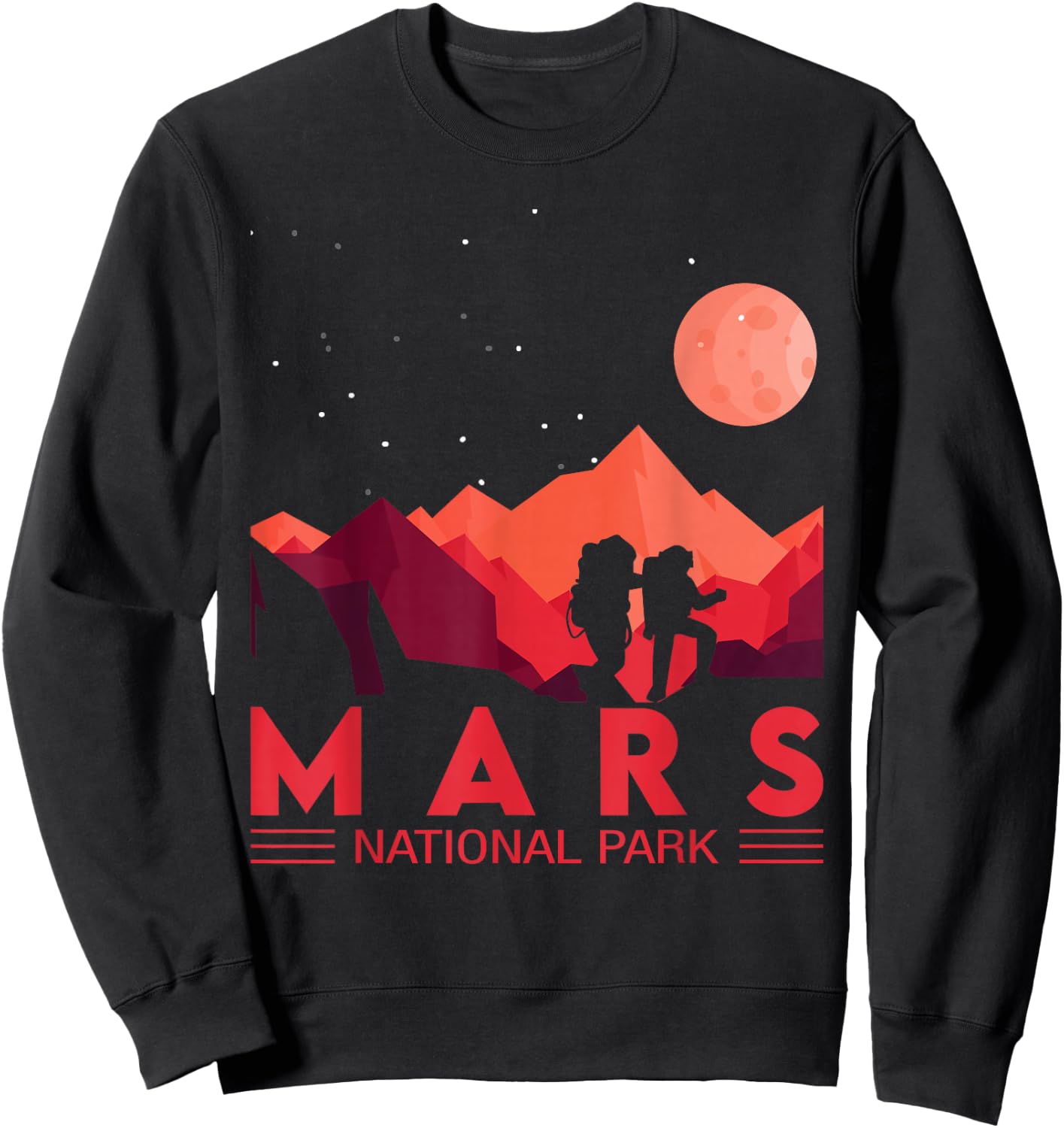 Red Planet | Space National Park - Funny Mars Sweatshirt - Sweatshirt | Black