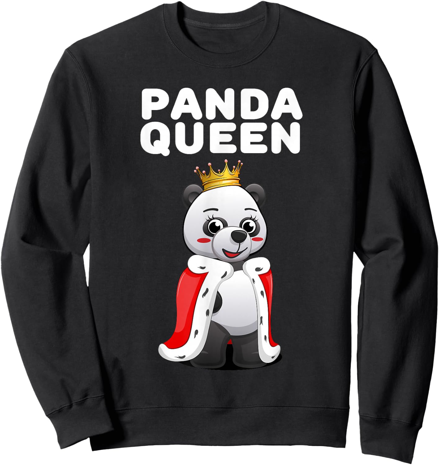 Panda Shirts for Girls | Panda Queen Women's Panda Themed Sweatshirt - Sweatshirt | Black