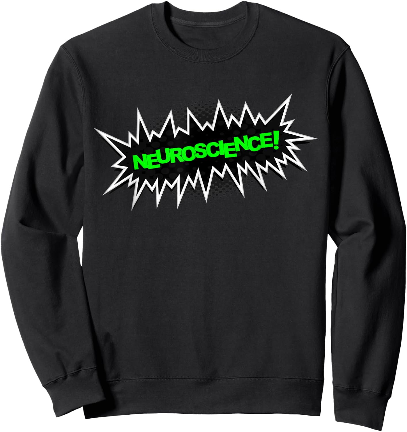 Neuroscience Kids Men Women Future Scientist Sweatshirt - Sweatshirt | Black