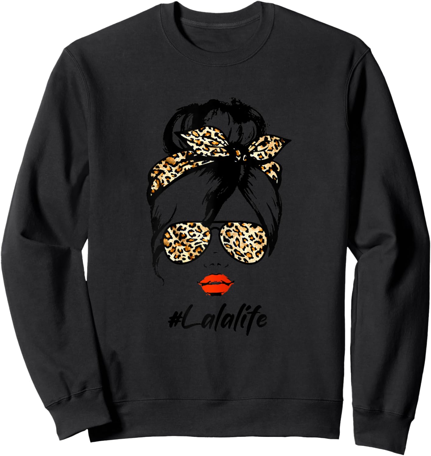 Classy Lala Life With Leopard Pattern Shades #Lalalife Sweatshirt - Sweatshirt | Black