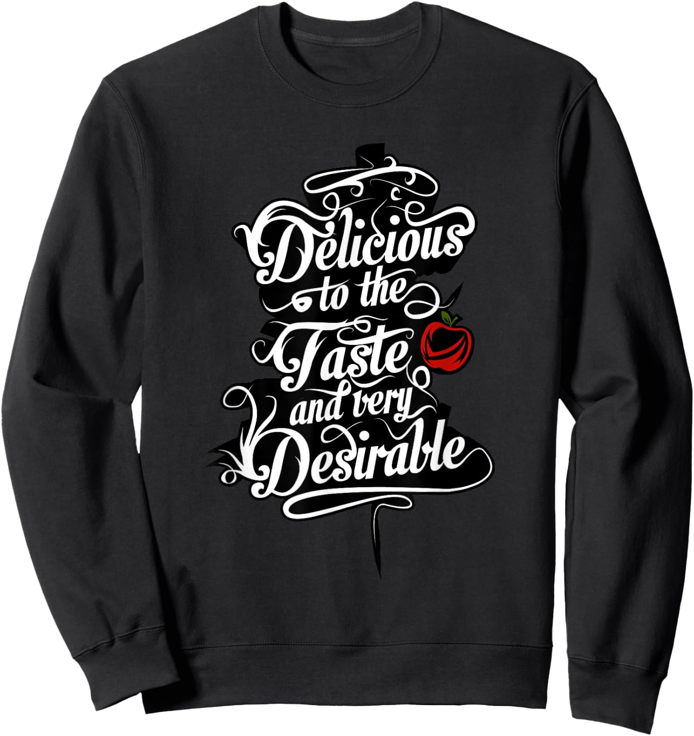 ExMormon Delicious to the Taste and Very Desirable Sweatshirt - Sweatshirt | Black