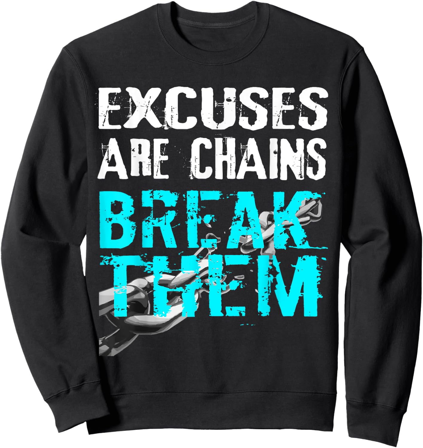 No Excuses Motivation Gym Workout Exercise Shirt Sweatshirt - Sweatshirt | Black