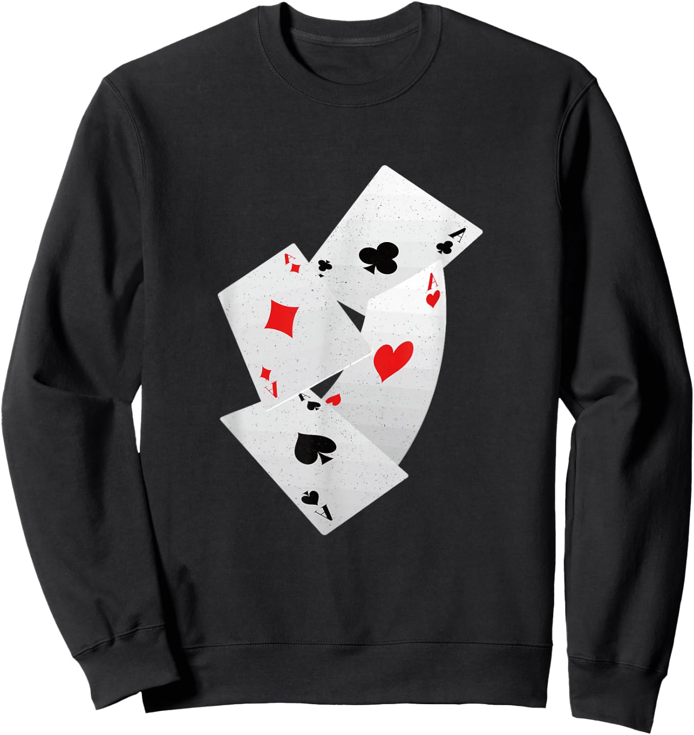 Four Aces Poker Game Pro Funny Lucky Players Gamblers Humor Sweatshirt - Sweatshirt | Black