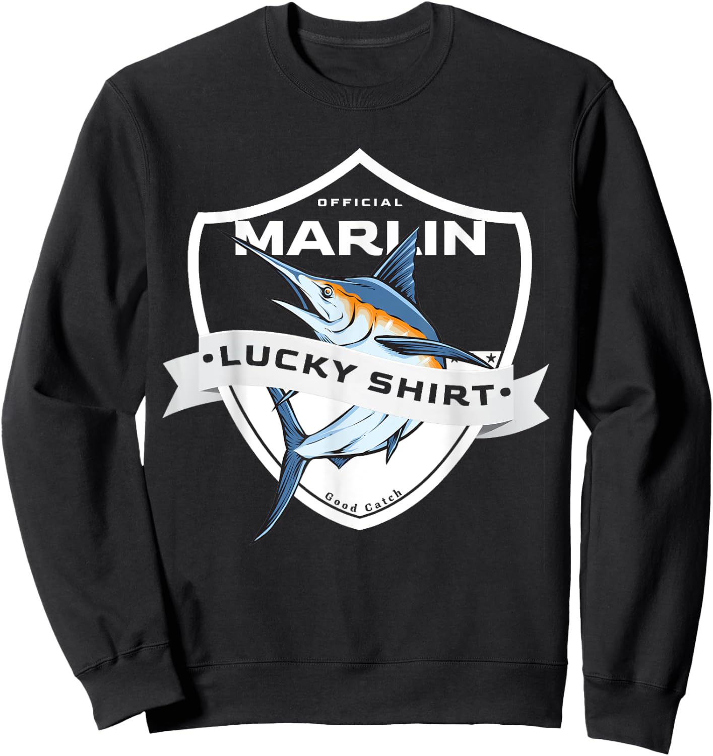 Makaira Lucky Shirt Funny Accessories to Marlin Fishing Sweatshirt - Sweatshirt | Black