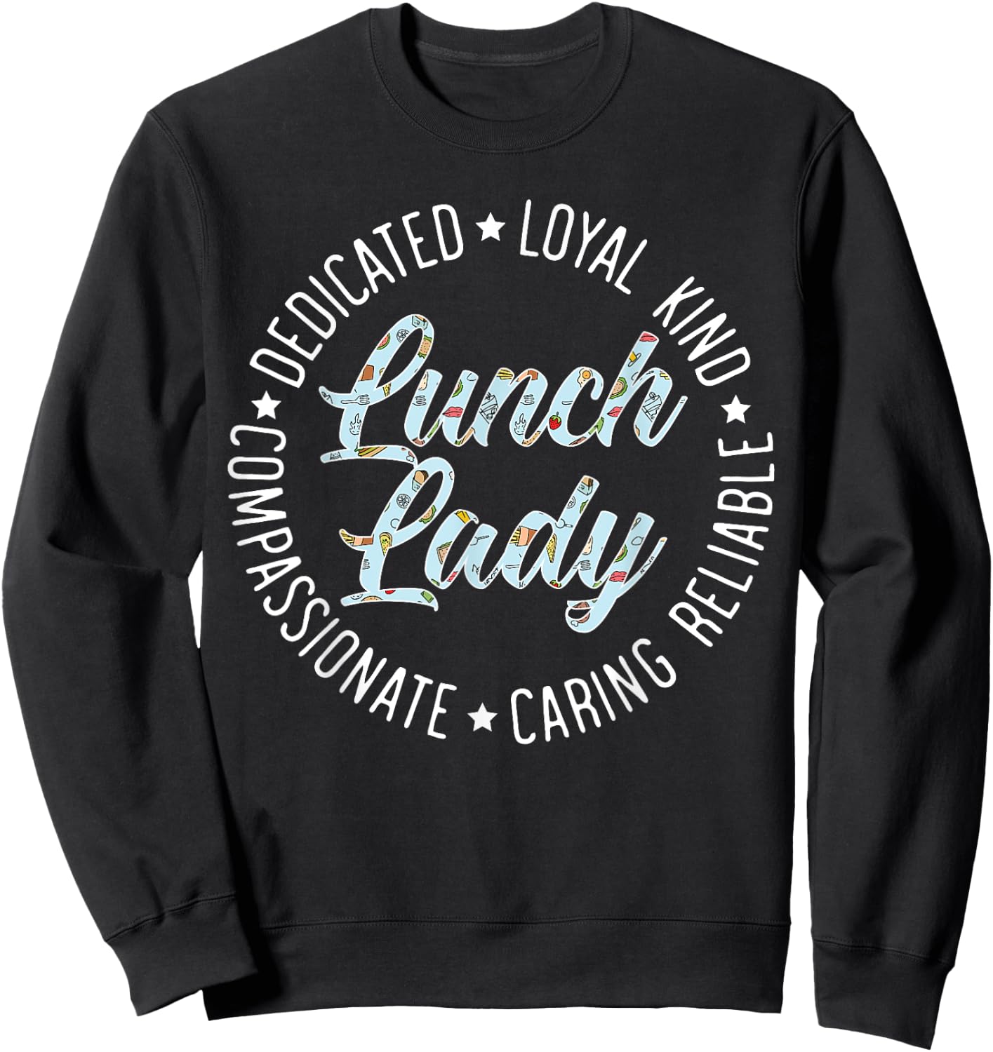 Lunch Lady Cafeteria Worker Dinner Lady Cook Job Profession Sweatshirt - Sweatshirt | Black