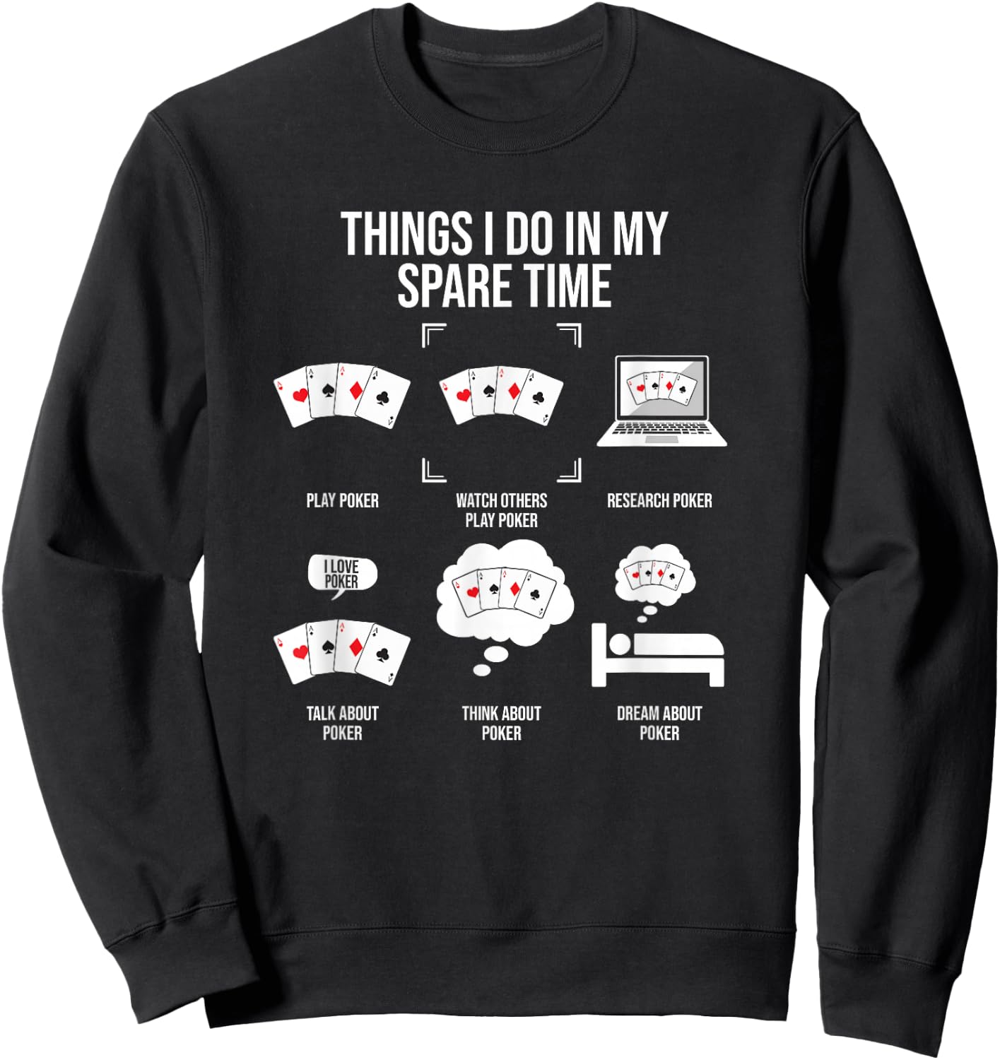 Things I Do in My Spare Time, Poker Player Sweatshirt - Sweatshirt | Black