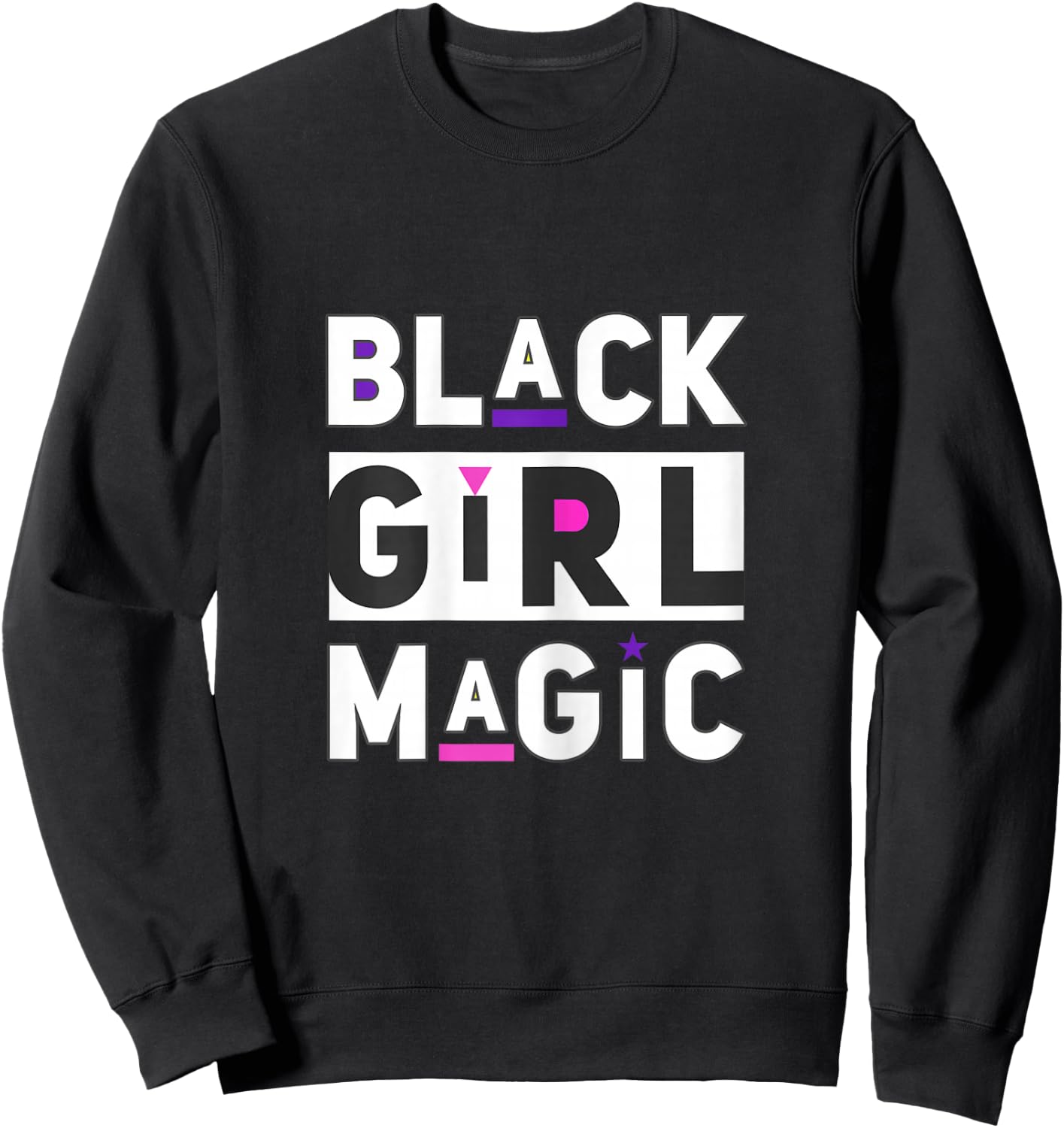 Black Girl Magic Women's Fashion Graphic Sweatshirt - Sweatshirt | Black