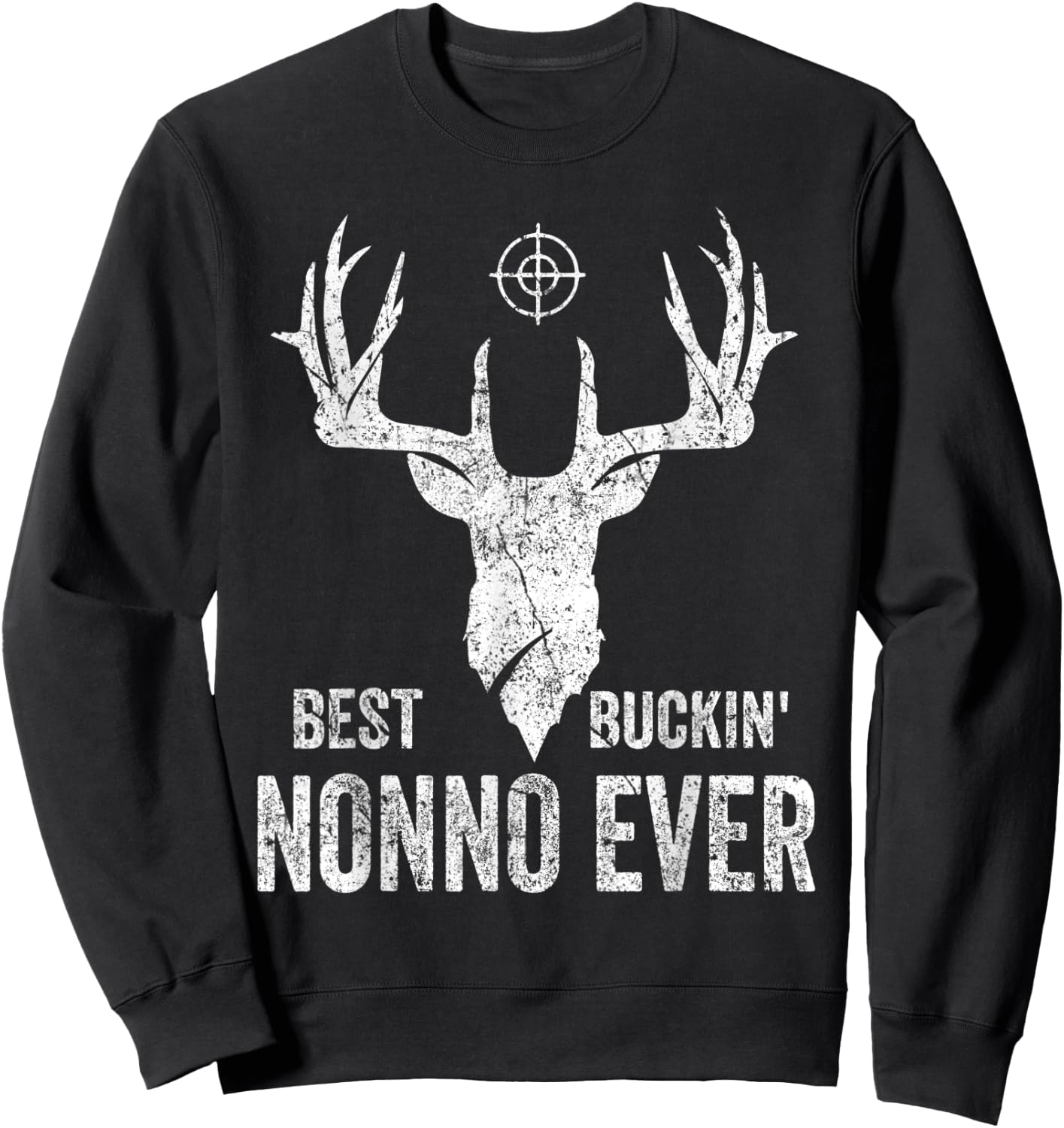 Best Buckin Nonno Ever Deer Hunters Sweatshirt - Sweatshirt | Black