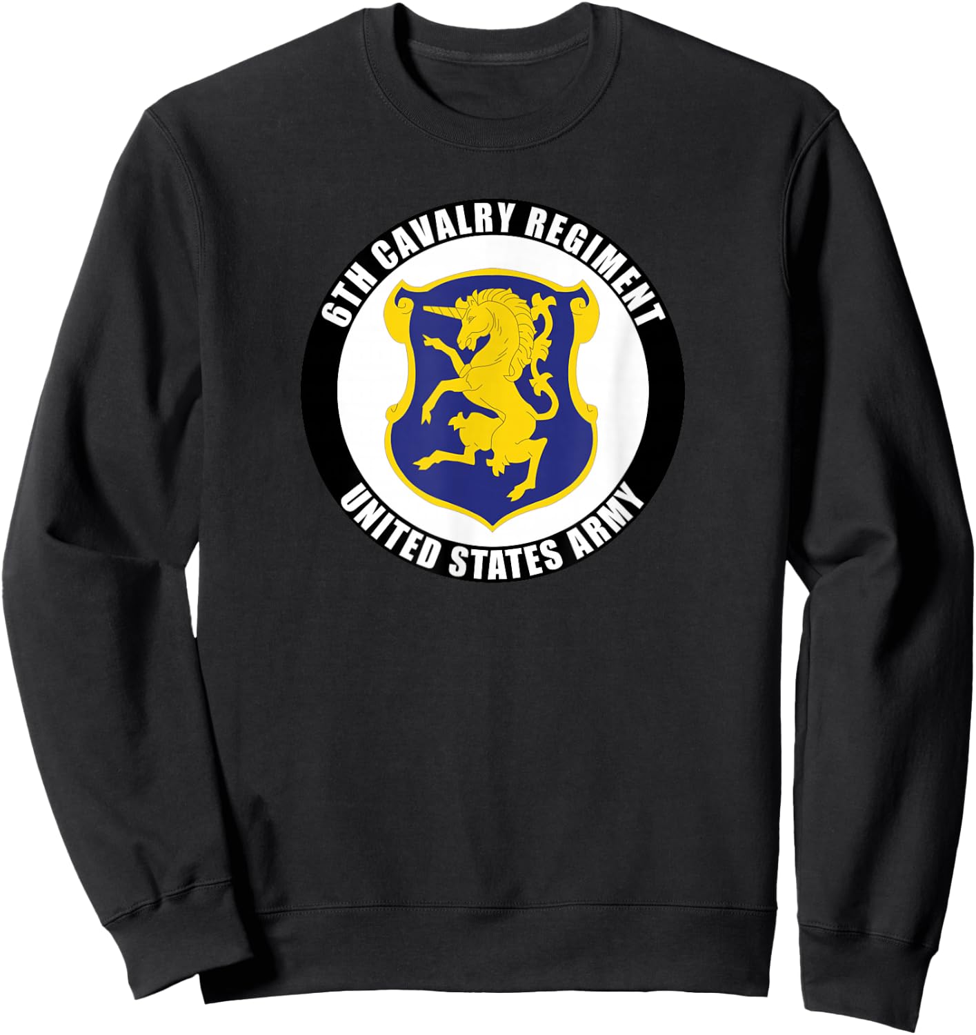6th Cavalry Regiment United States Army Veteran Military Sweatshirt - Sweatshirt | Black